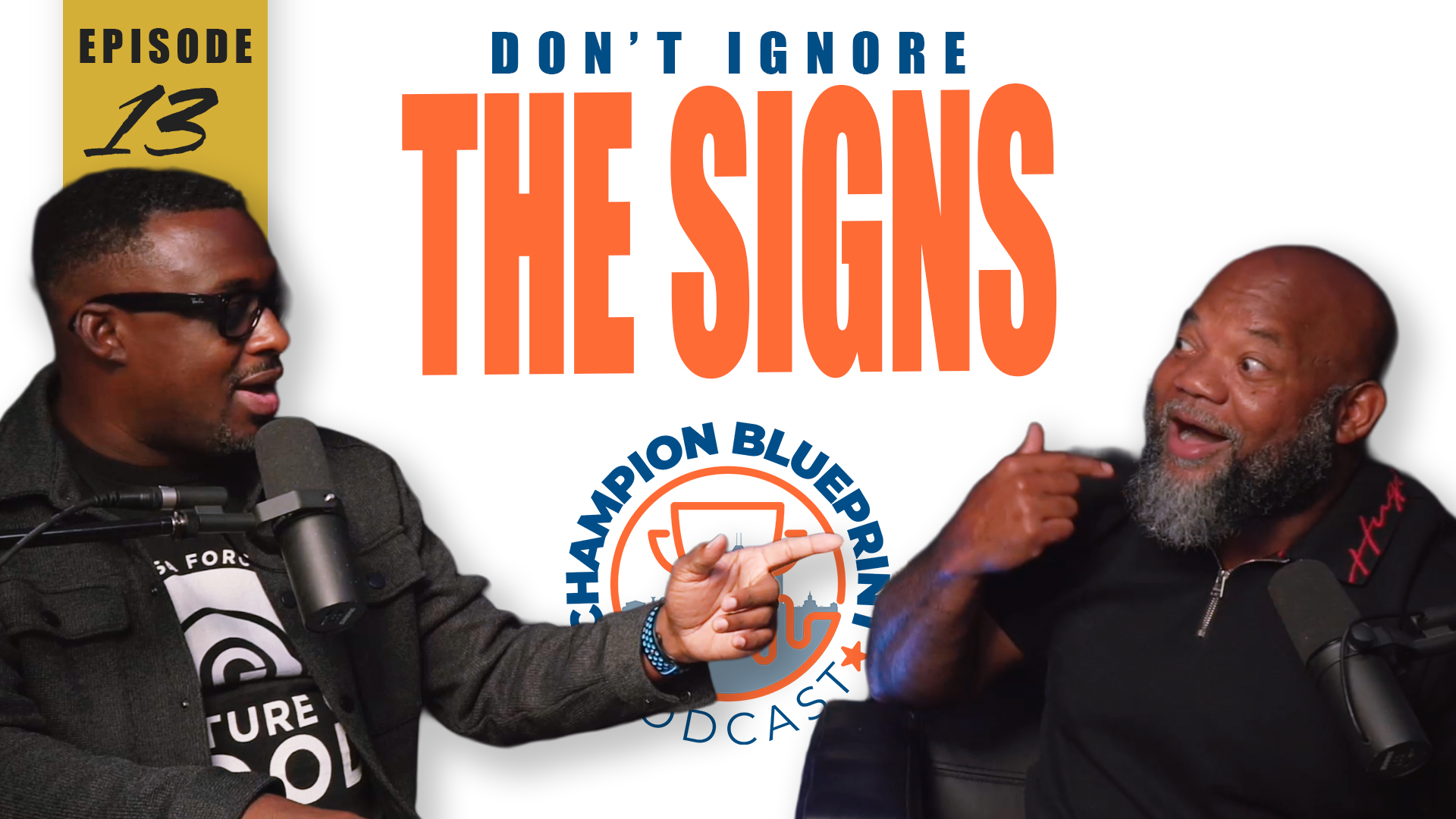 #13 - Don’t Ignore the Signs