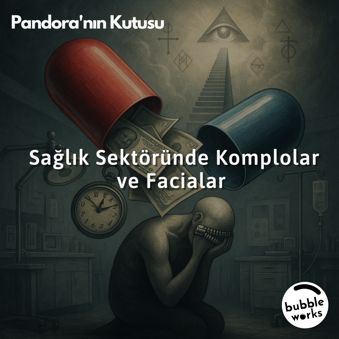 Sağlık Sektöründe Komplolar ve Facialar