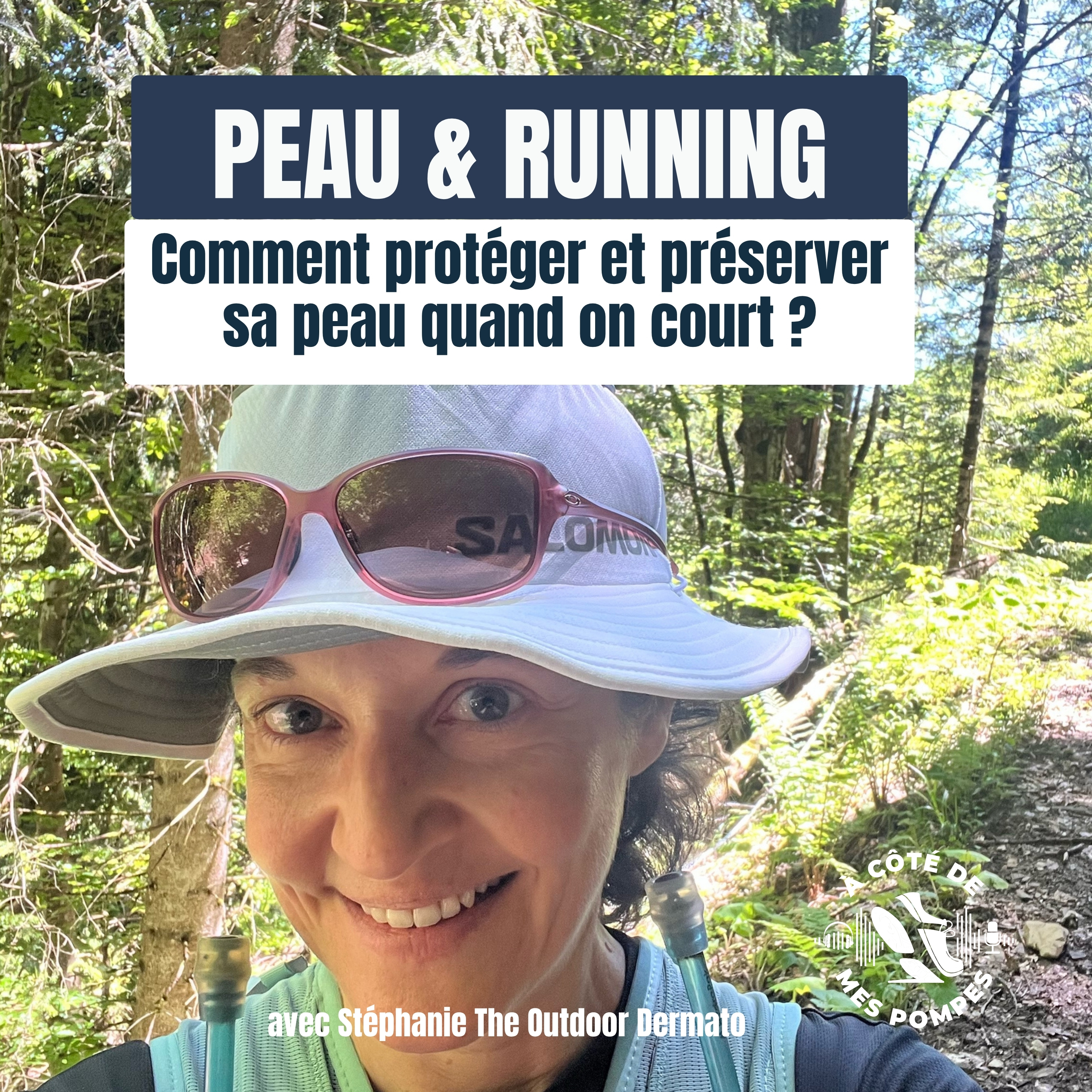 #341 - Peau et running : comment protéger sa peau quand on court ? avec Stéphanie, the OUTDOOR DERMATO 