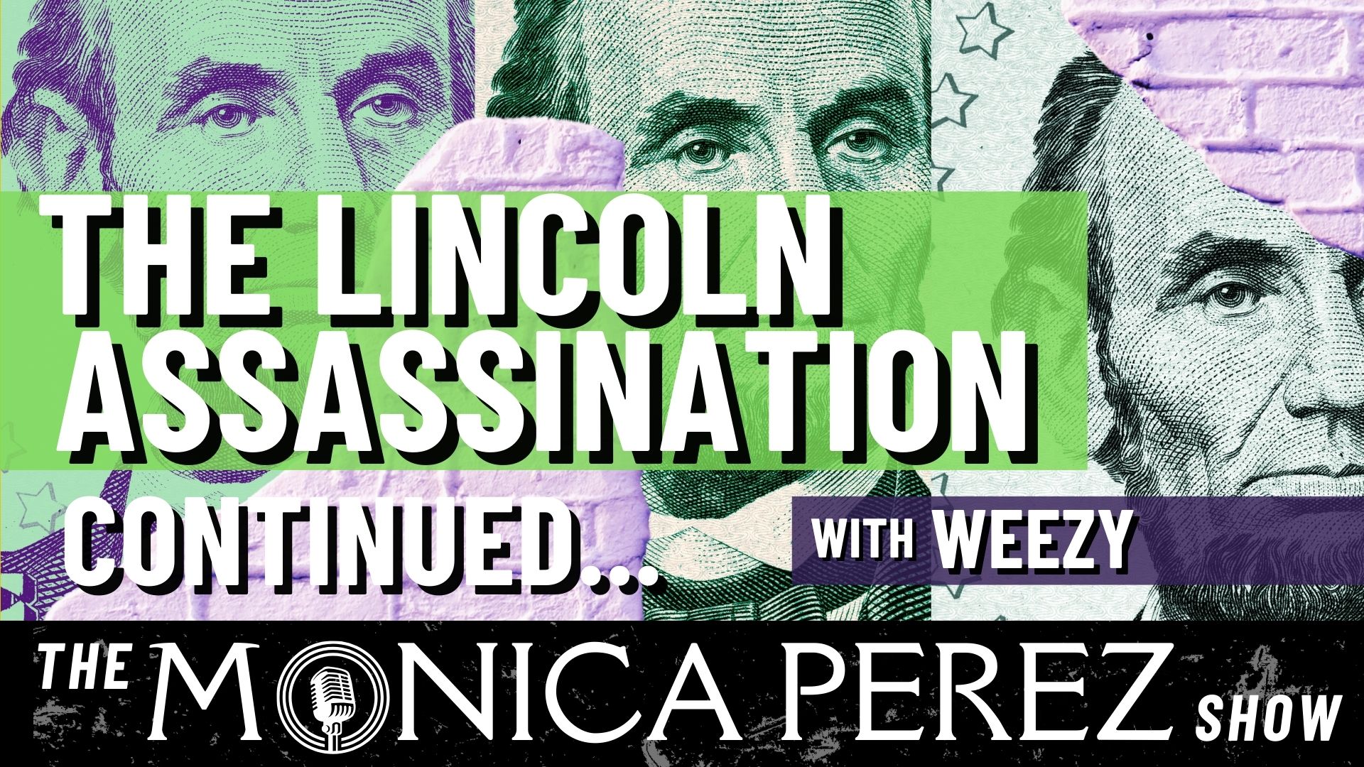 The Lincoln Assassination continued... w/ Weezy