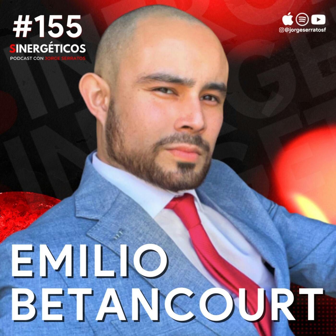 #155 Sinergéticos | Superé el cáncer 2 veces y sigo luchando | Emilio Betancourt