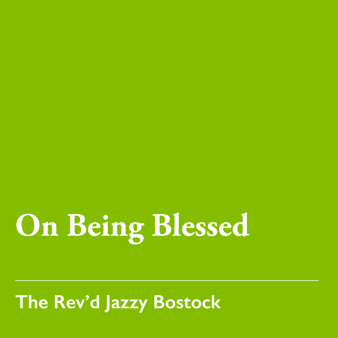 Pentecost 3 (A): On Being Blessed – June 14, 2026