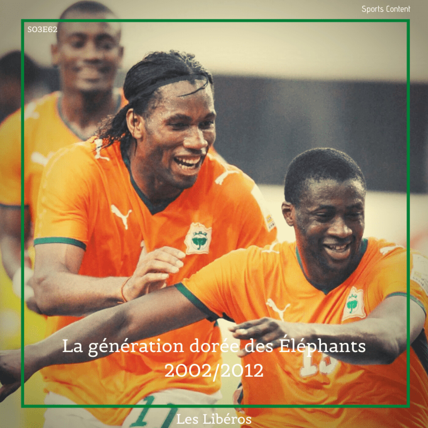 La génération dorée des Eléphants (2002/2012)