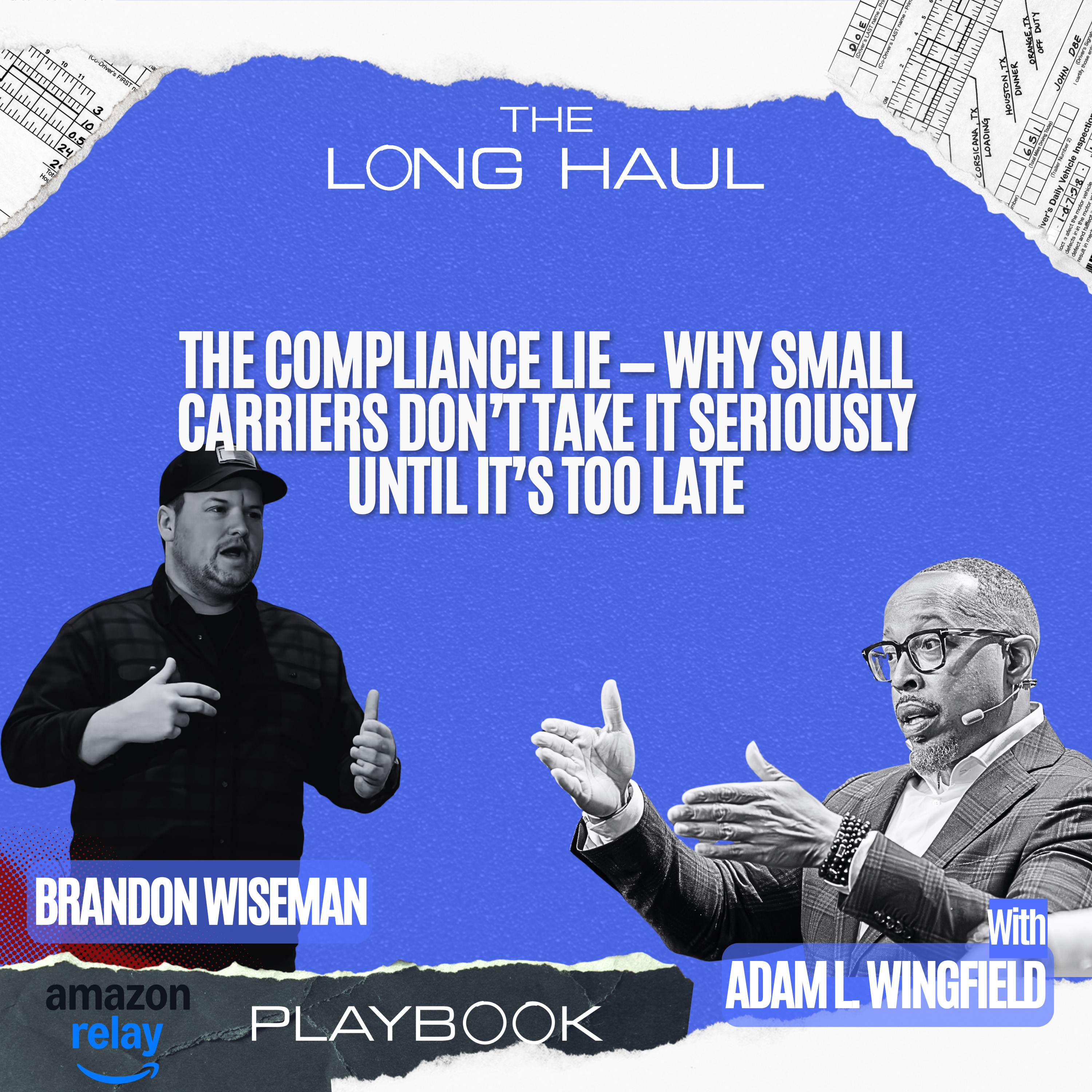 The Compliance Lie — Why Small Carriers Don’t Take It Seriously Until It’s Too Late | The Long Haul