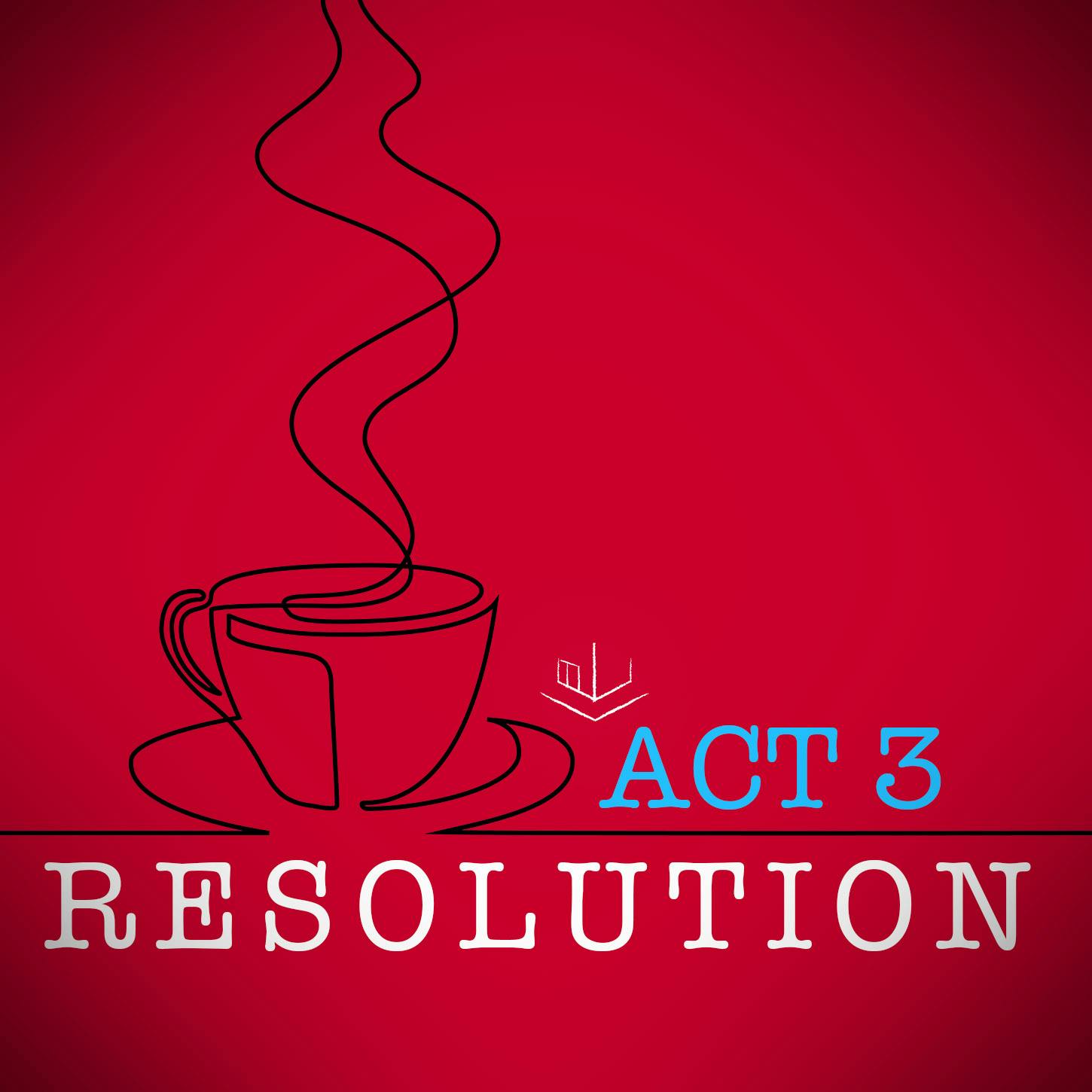 Lesson 25: Act 3 - Resolution