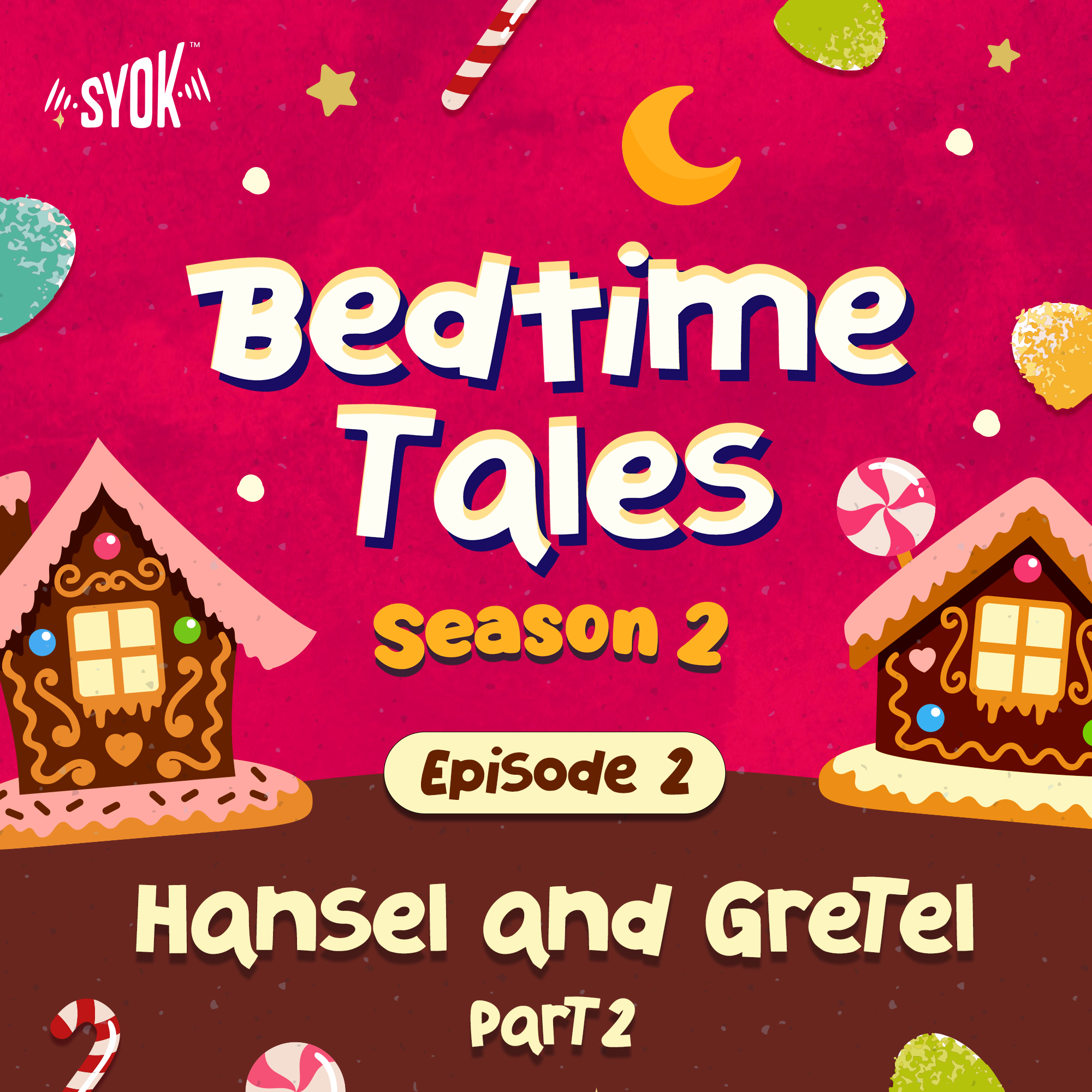 Hansel and Gretel Part 2 | Bedtime Tales S2E2 episode artwork