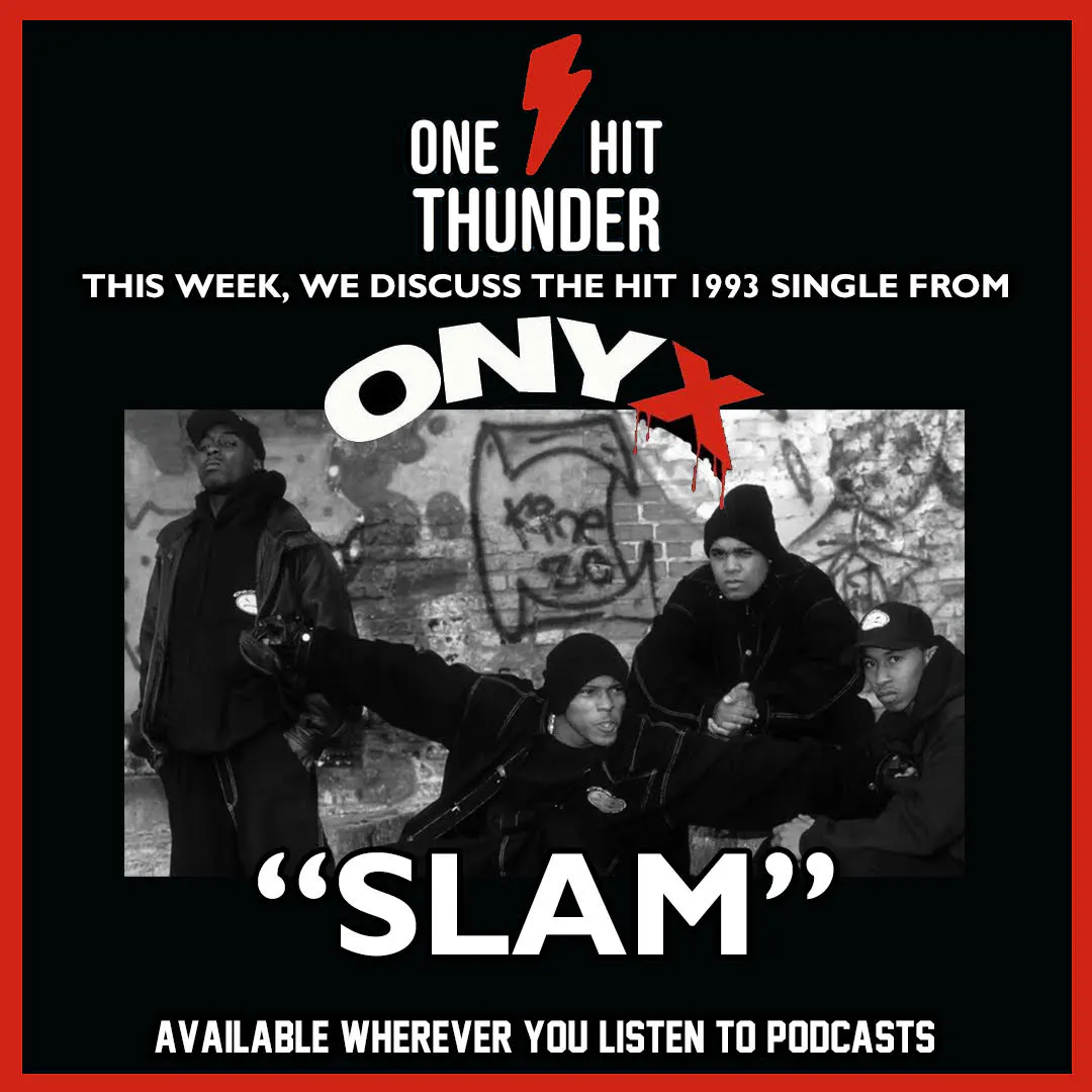 “Slam” by Onyx episode artwork