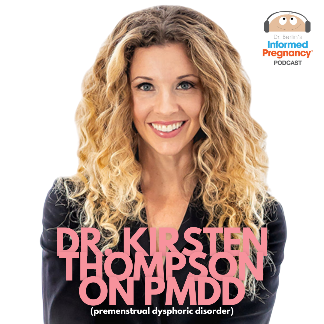 Ep. 432 Dr. Kirsten Thompson on PMDD