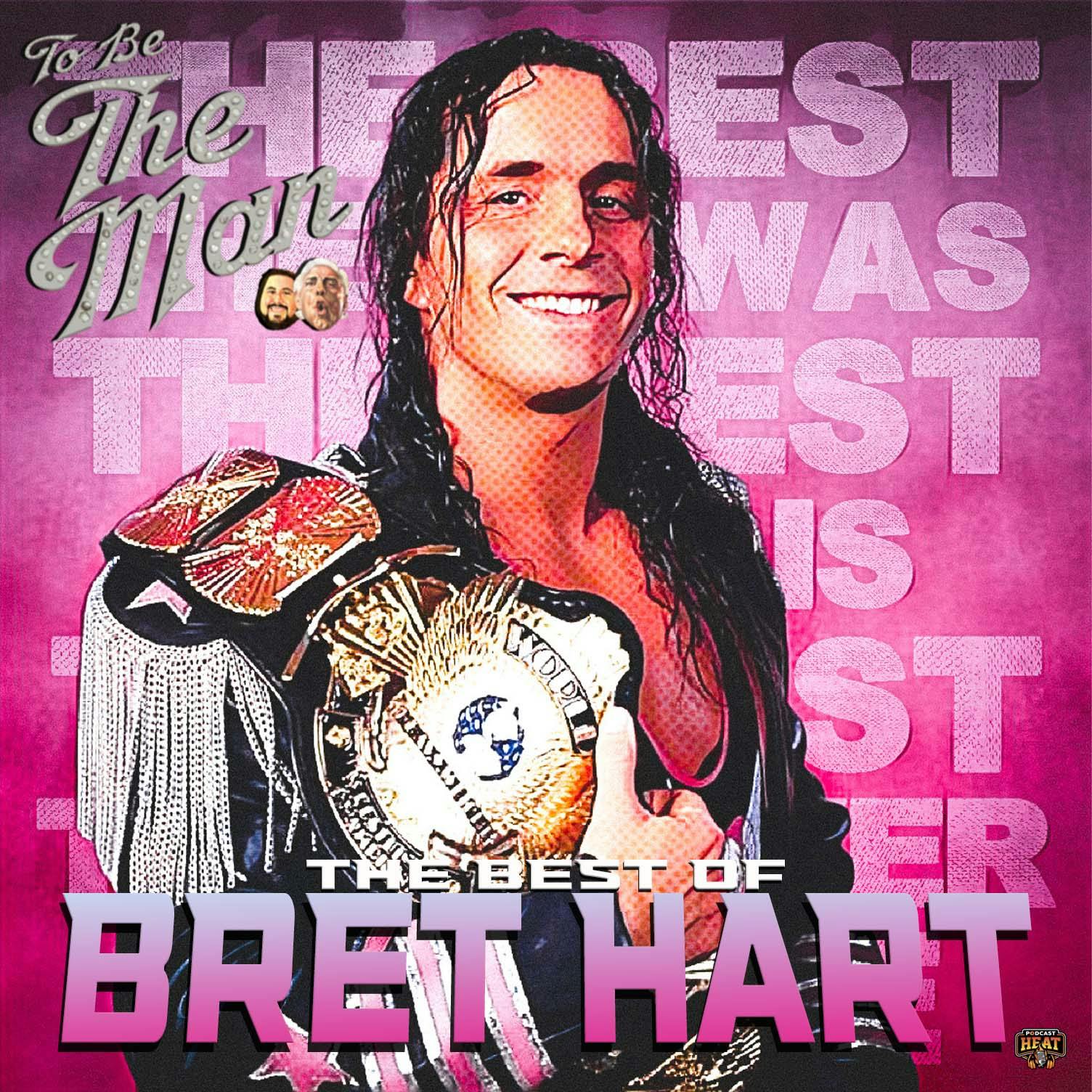 The Best Of Bret Hart