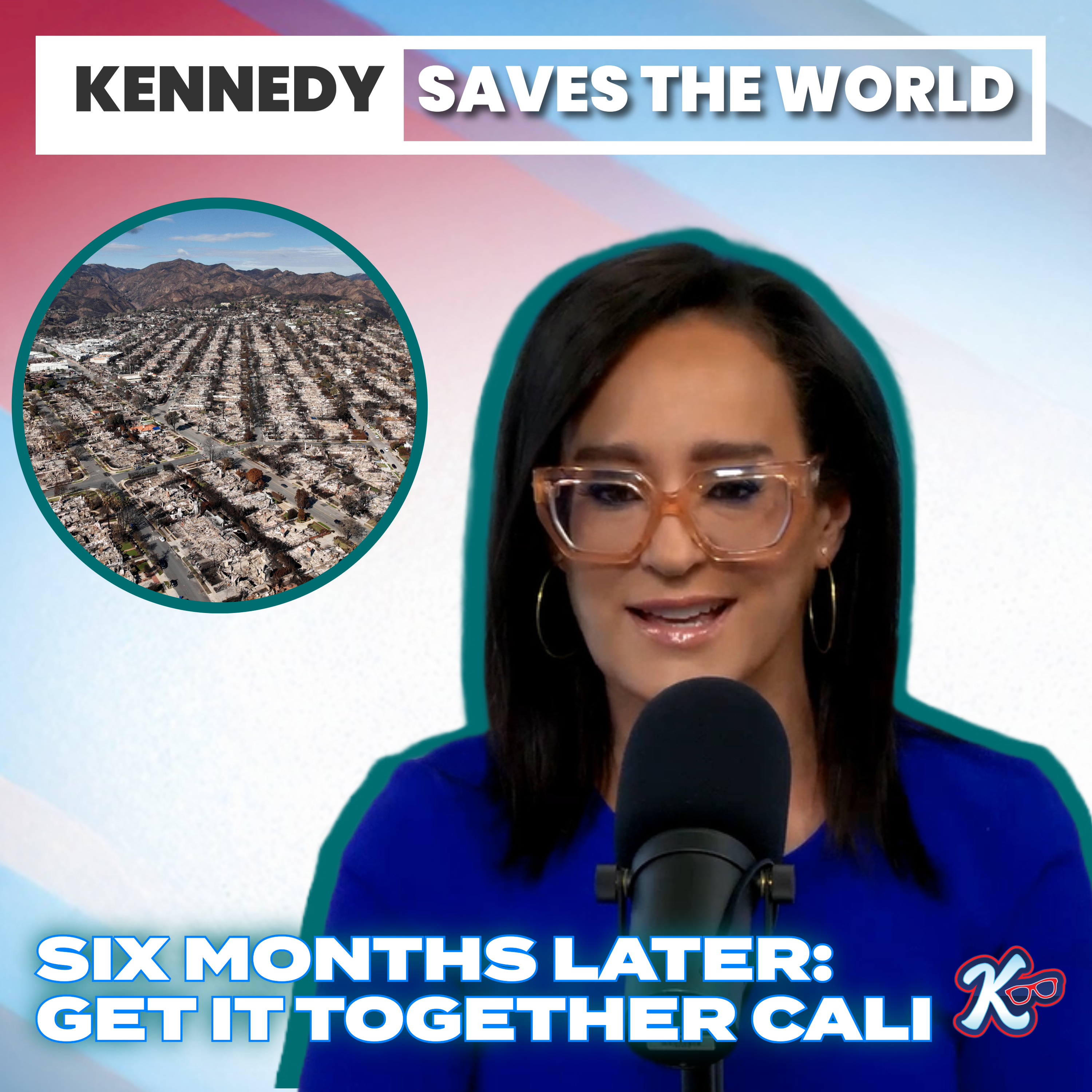 Six Months Later: Get It Together, Cali