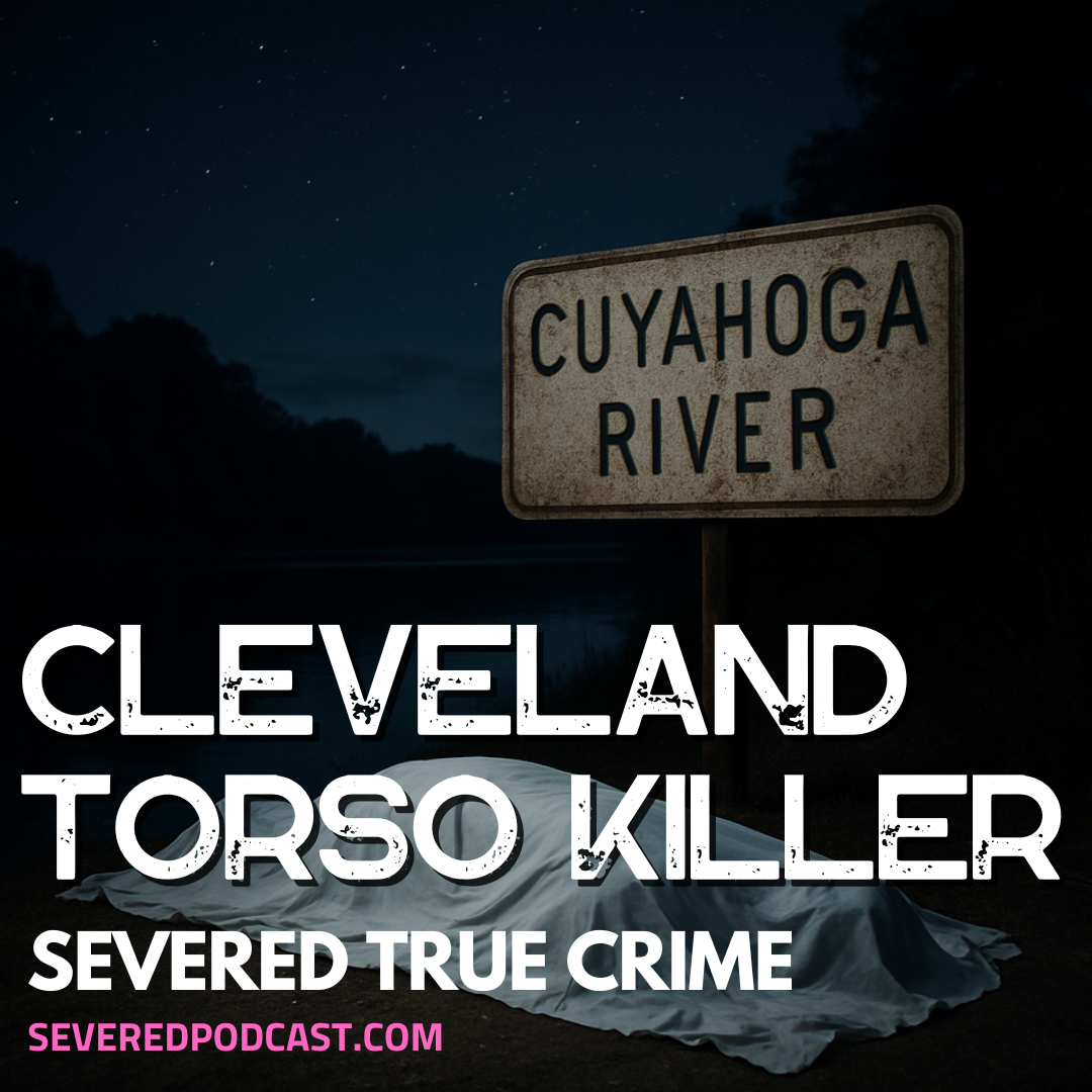 True Crime: Cleveland Torso Killer