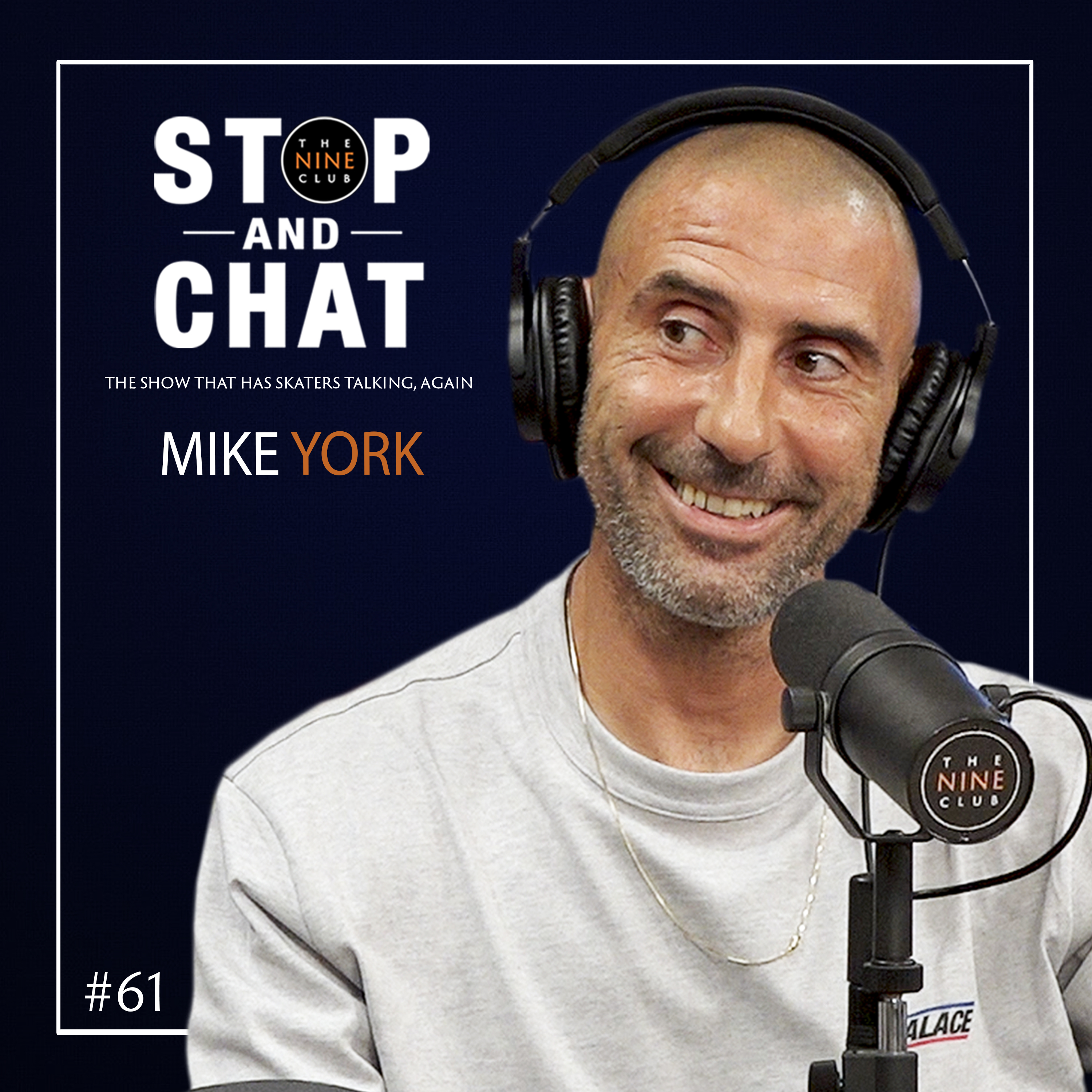 Mike York - Stop And Chat #61