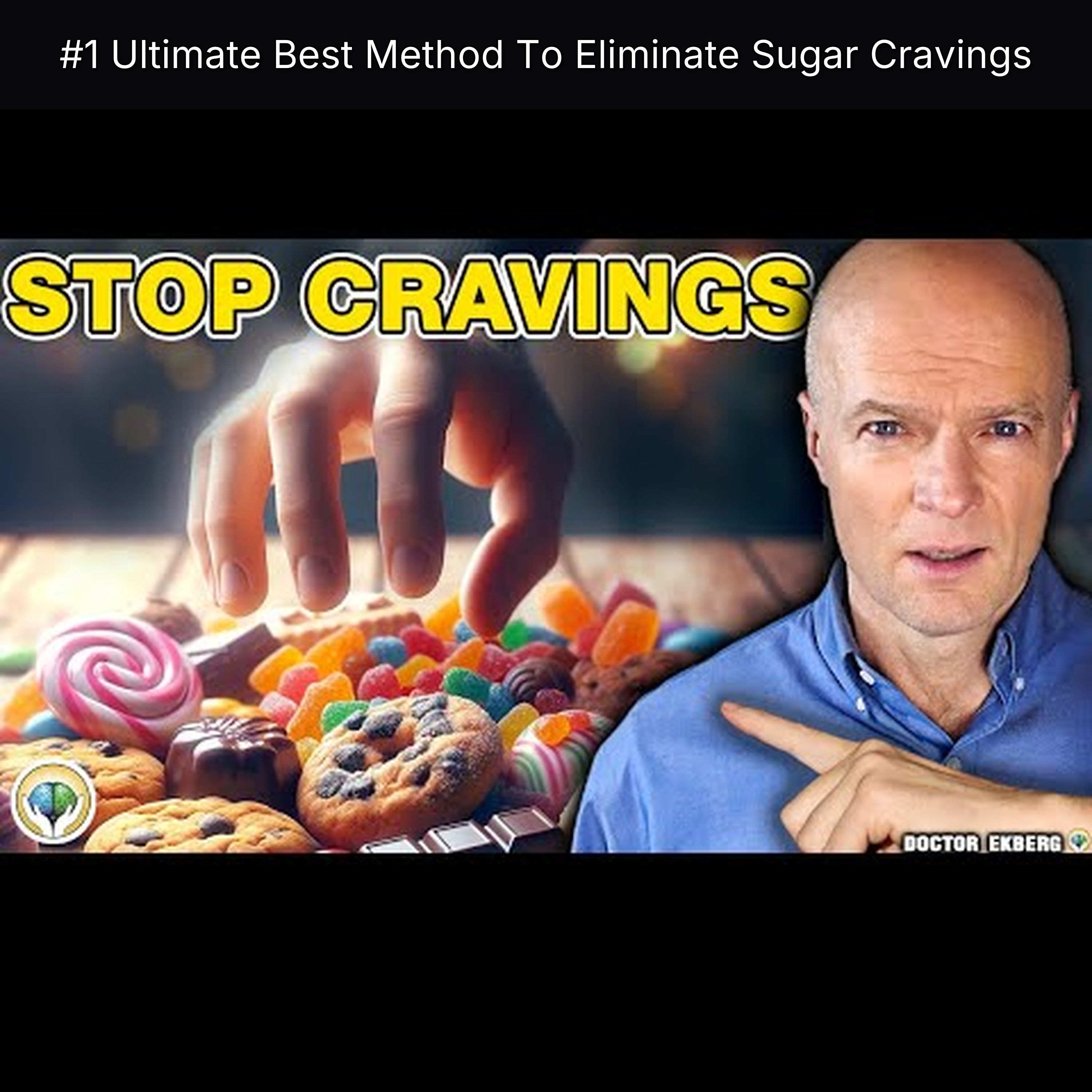 #1 Ultimate Best Method To Eliminate Sugar Cravings