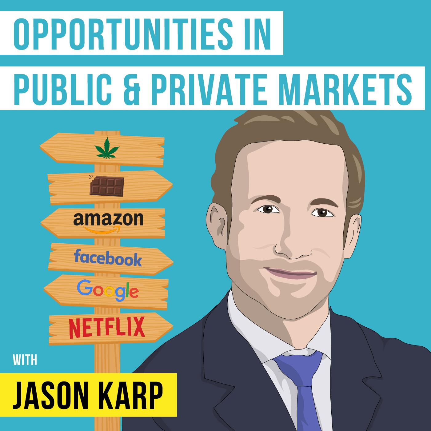 Jason Karp – Opportunities in Public and Private Markets