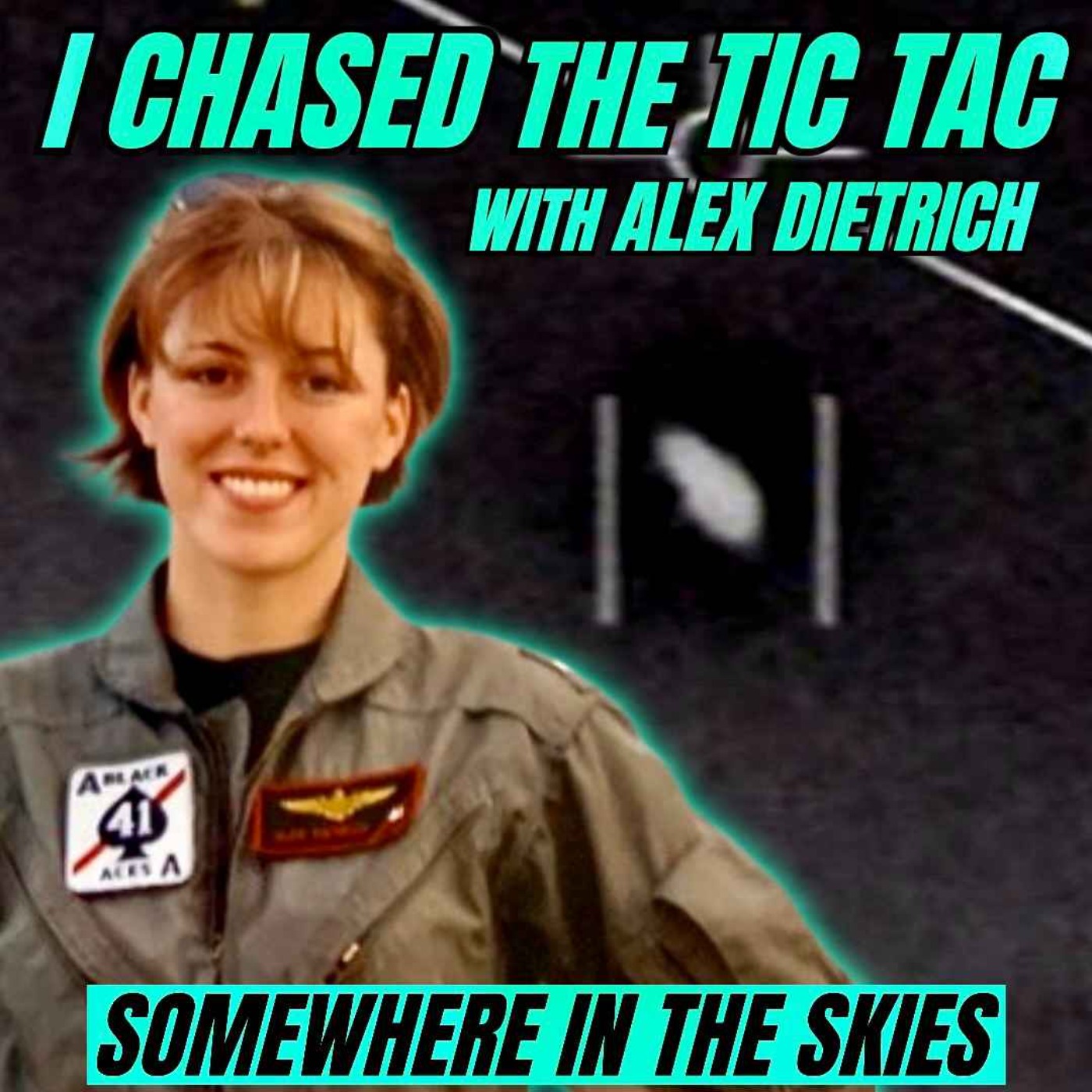 I Chased the Tic Tac UFO (w/ Alex Dietrich)
