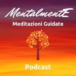 MentalmentE – Meditazioni Per Dormire – Storie e Fiabe