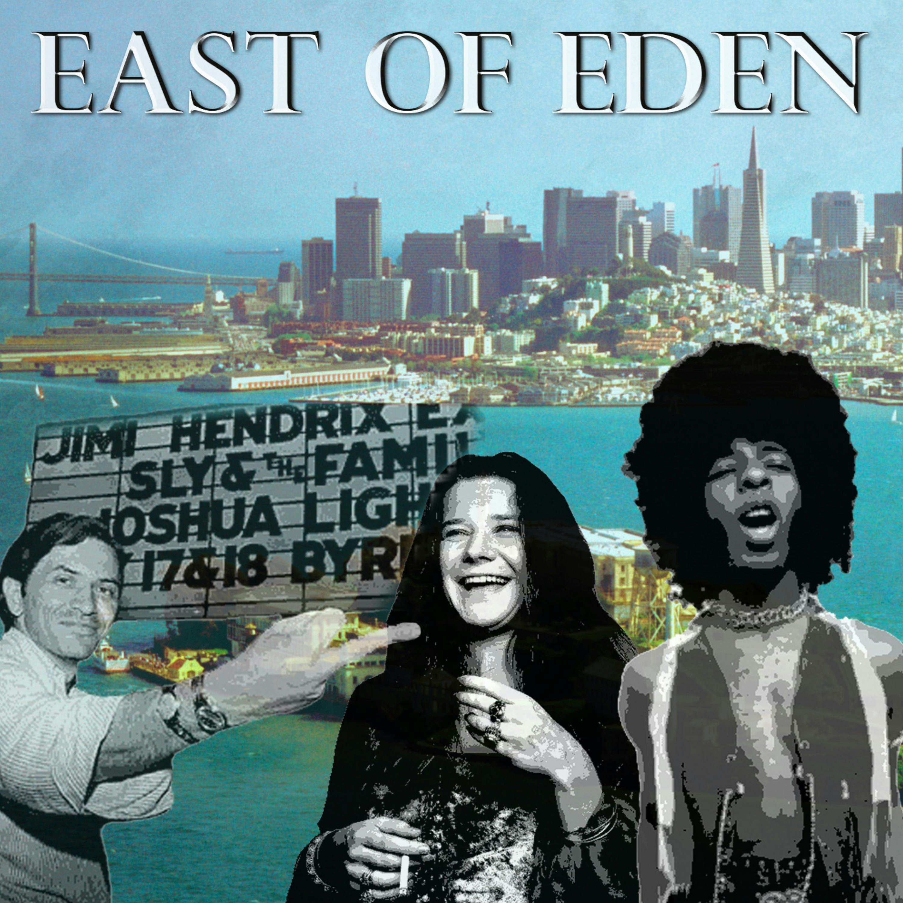 Episode 16: East of Eden