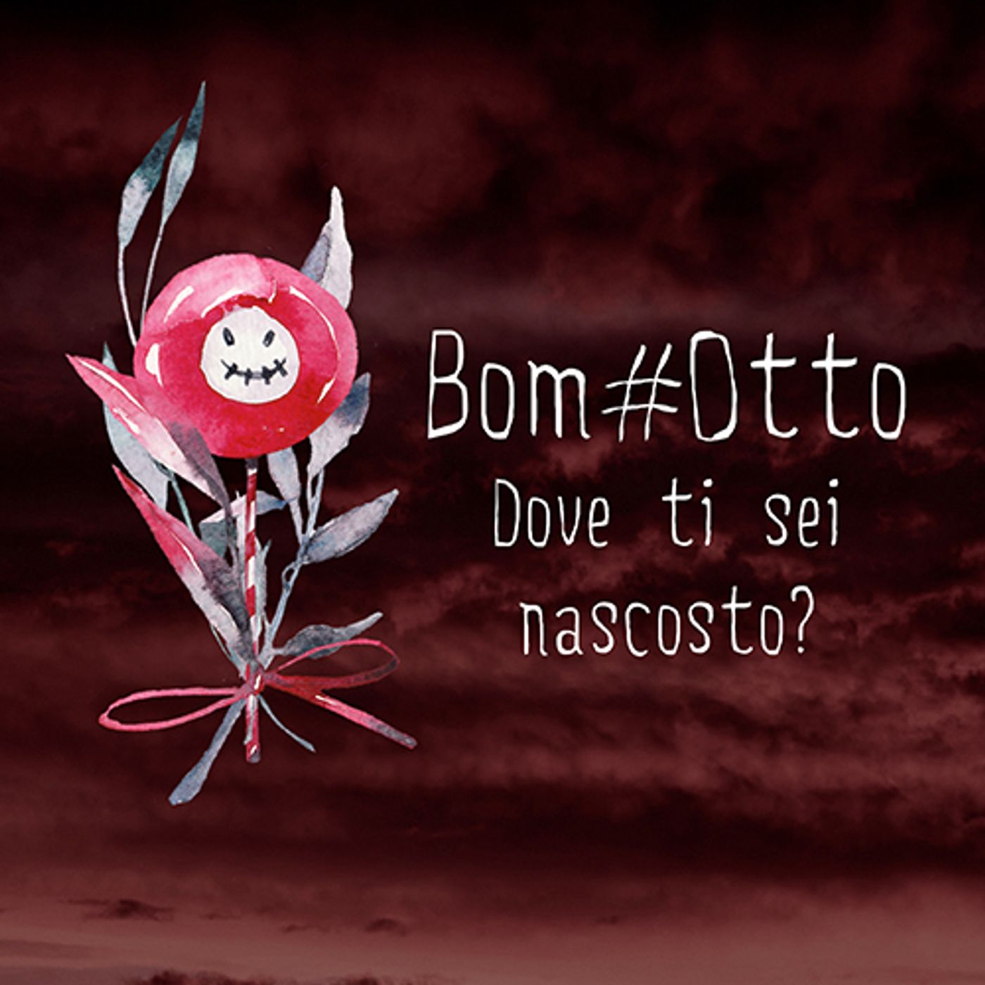 #8 - Dove ti sei nascosto? episode artwork