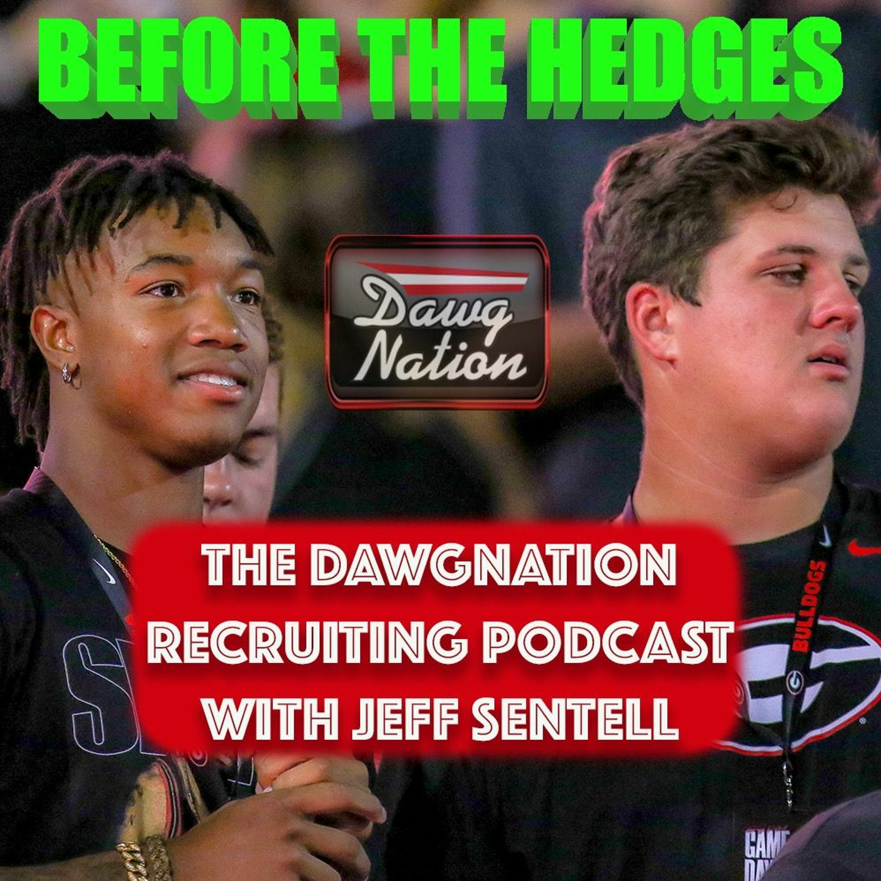 Framing the most news for Georgia recruiting in a long time | Before the Hedges episode artwork
