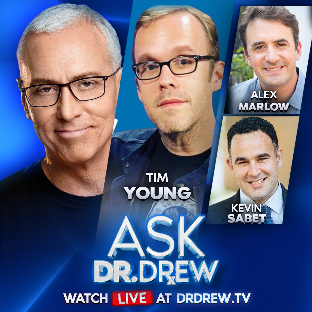 Tim Young: National Guard Finally Cleaning Up DC Crime, Angering TDS Sufferers & “Clown” Mayor w/ Alex Marlow + Kevin Sabet on Trump’s Marijuana Reclassification – Ask Dr. Drew – Ep 520