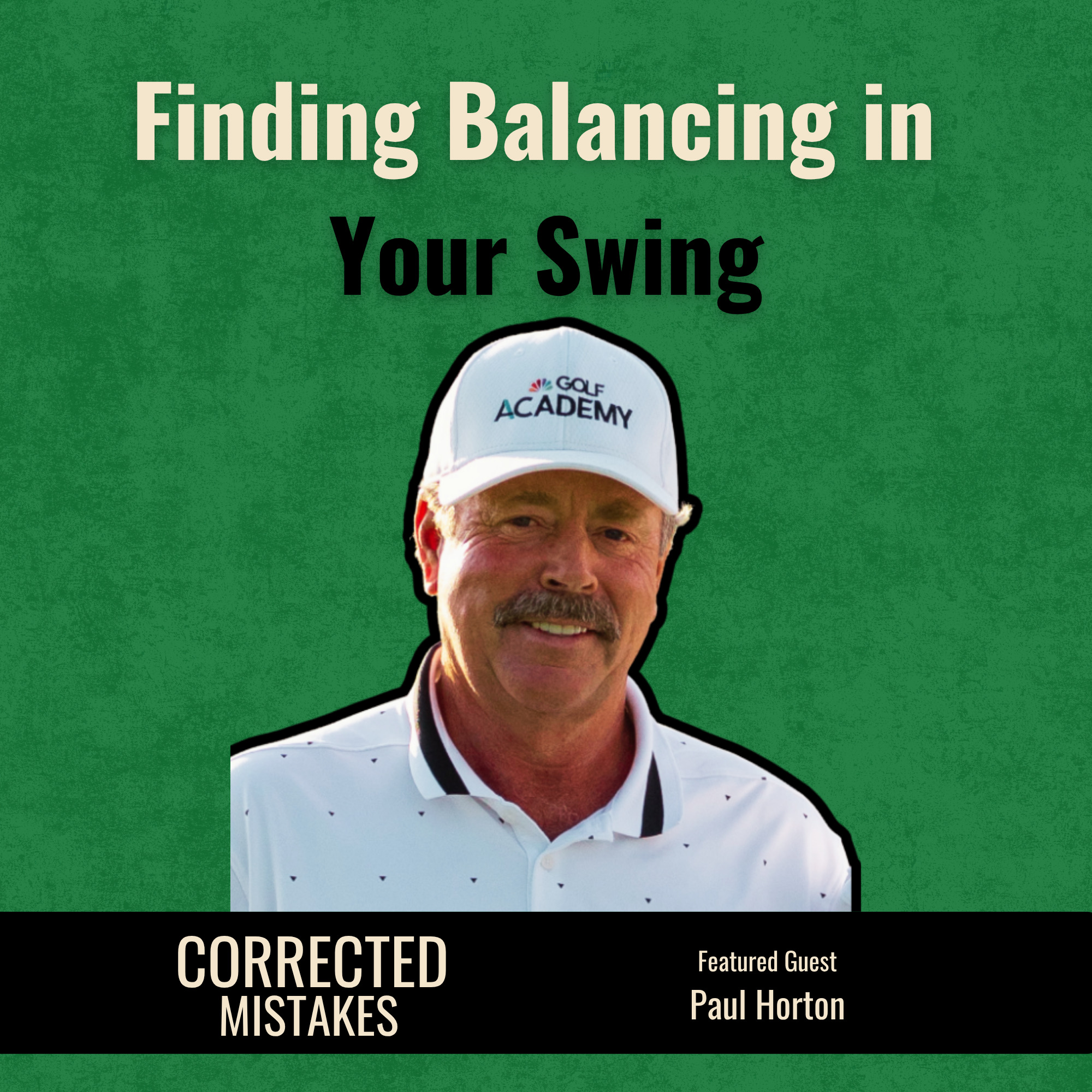Finding Balance in Your Swing with Paul Horton