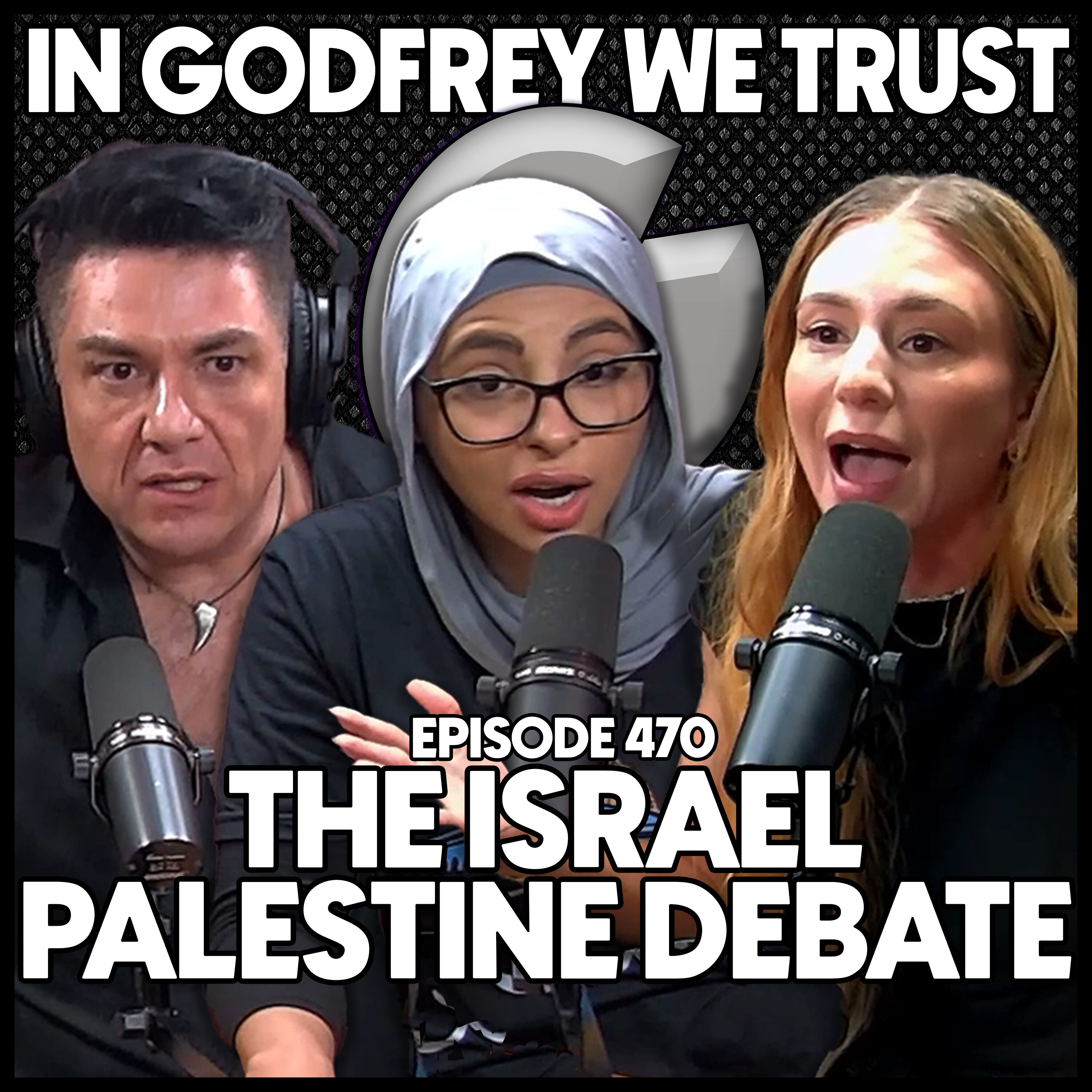 470. The Israel vs Palestine Debate | Nina Kharoufeh, Keren Margolis, Mehran Khaghani & Jonathan Randall episode artwork