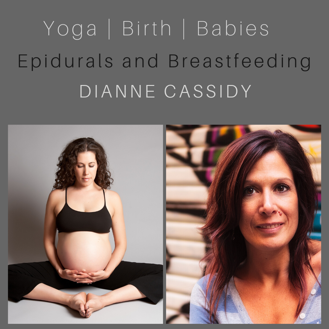Breastfeeding and Epidurals with Dianne Cassidy episode artwork