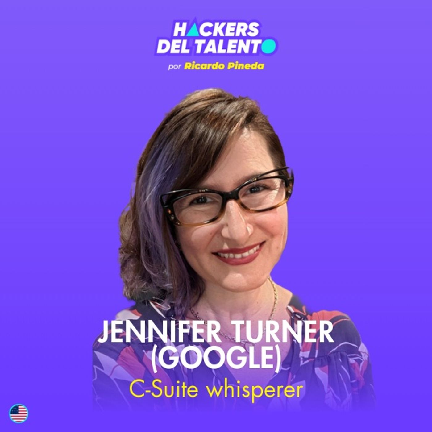 405. C-Suite whisperer - Jennifer Turner (Google) episode artwork