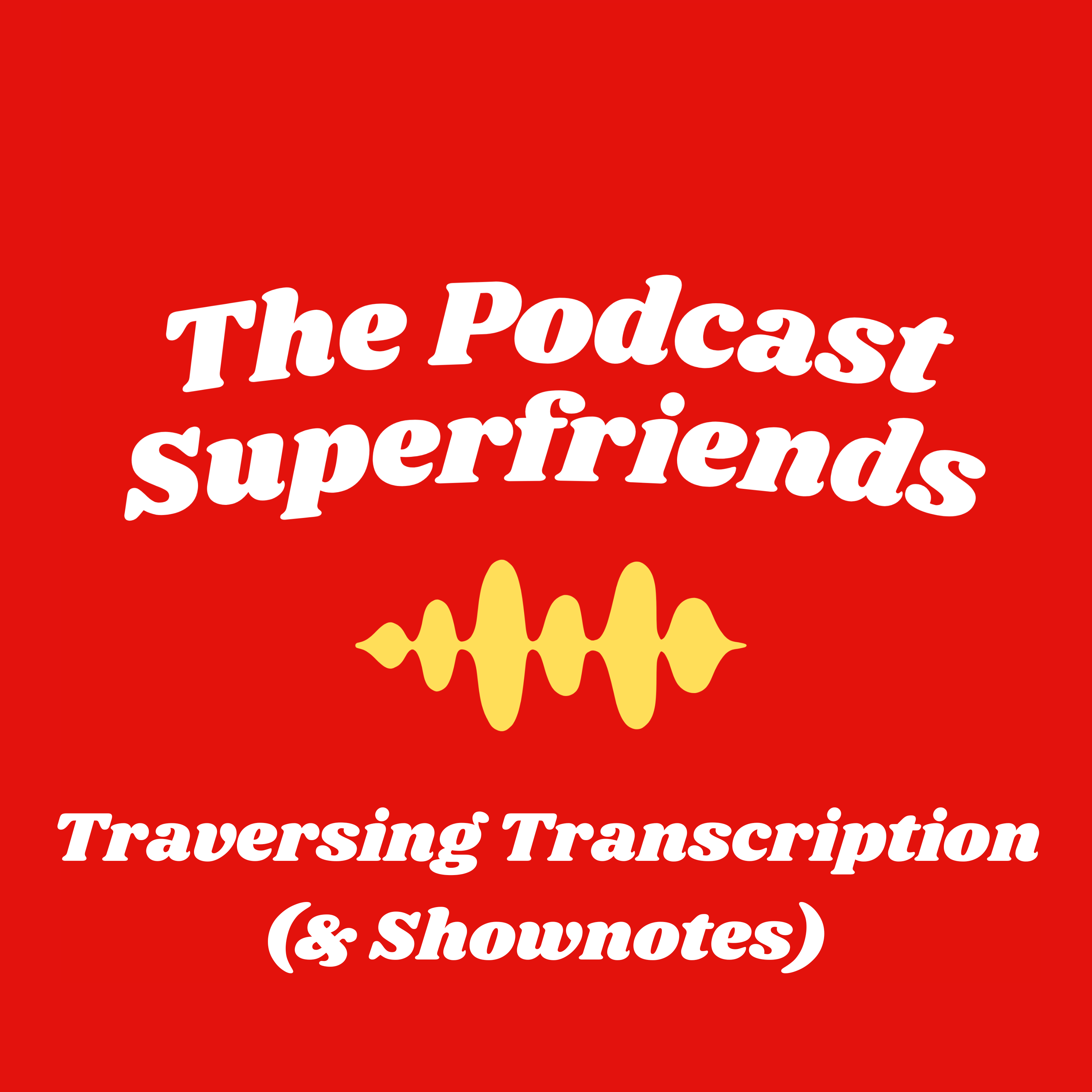 Traversing Transcription