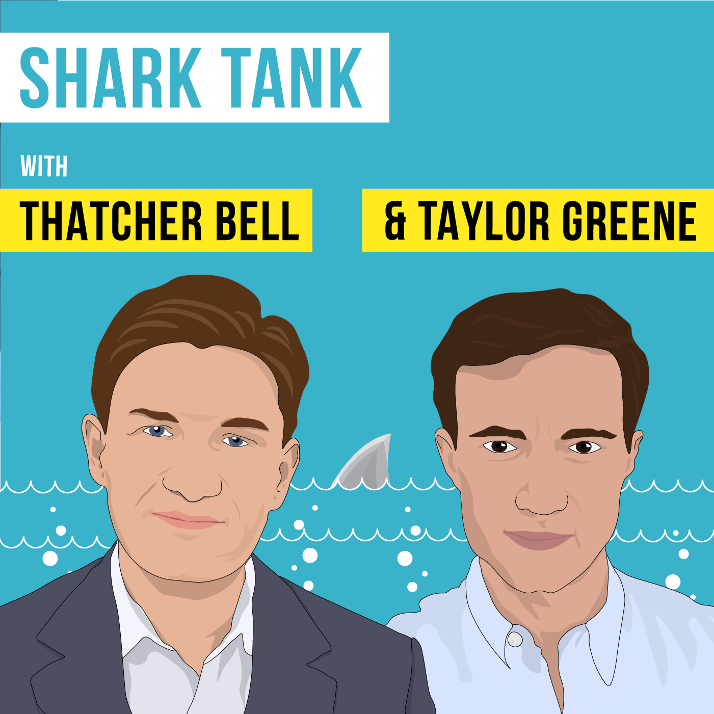 Shark Tank with Thatcher Bell and Taylor Greene