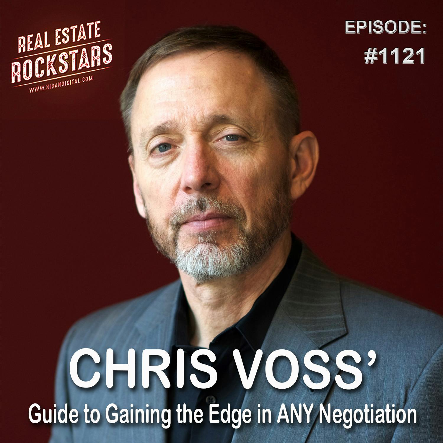 1121: Chris Voss’ Guide to Gaining the Edge in ANY Negotiation