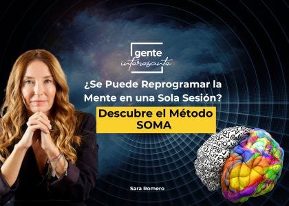 ¿Se Puede Reprogramar la Mente en una Sola Sesión? Descubre el Método SOMA | Sara Romero episode artwork