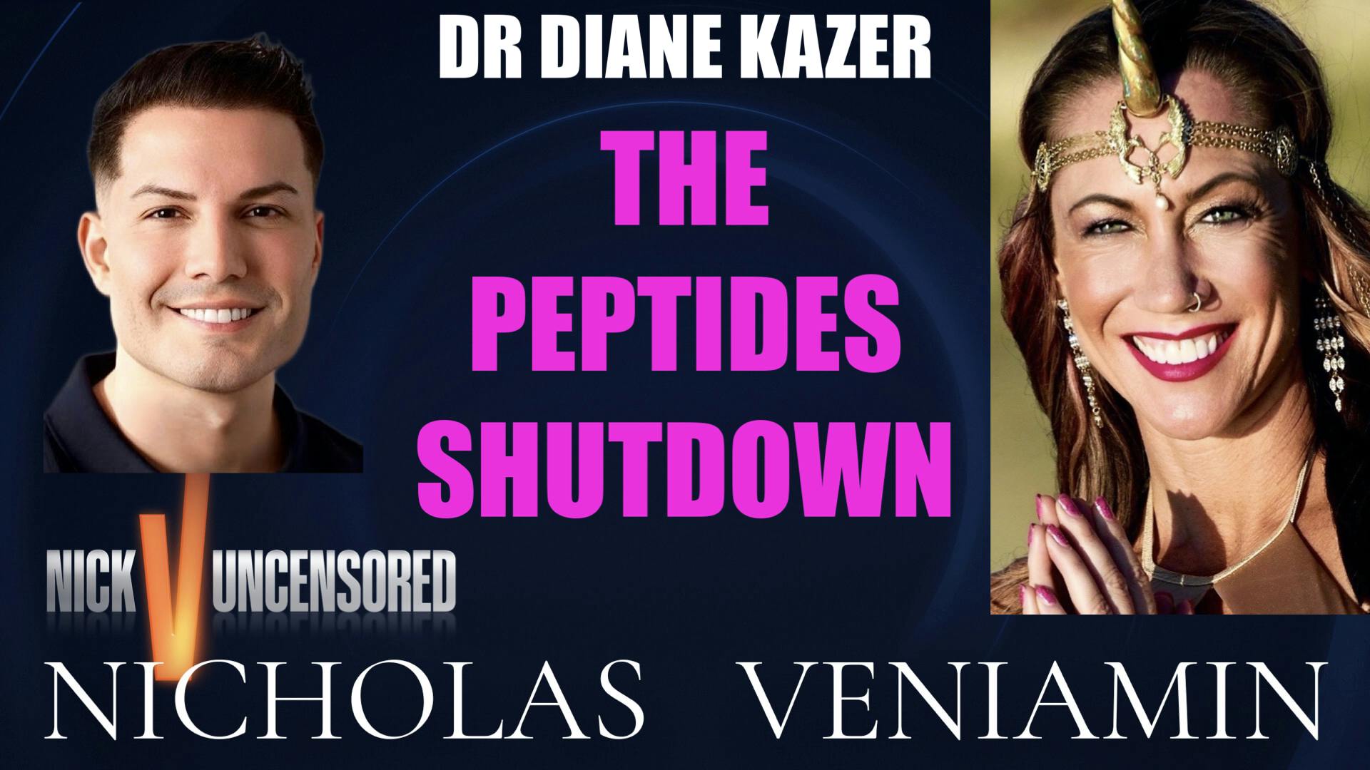 Dr. Diane Kazer Discusses The Peptides Shutdown with Nicholas Veniamin Dr. Diane Kazer Discusses The Peptides Shutdown with Nicholas Veniamin