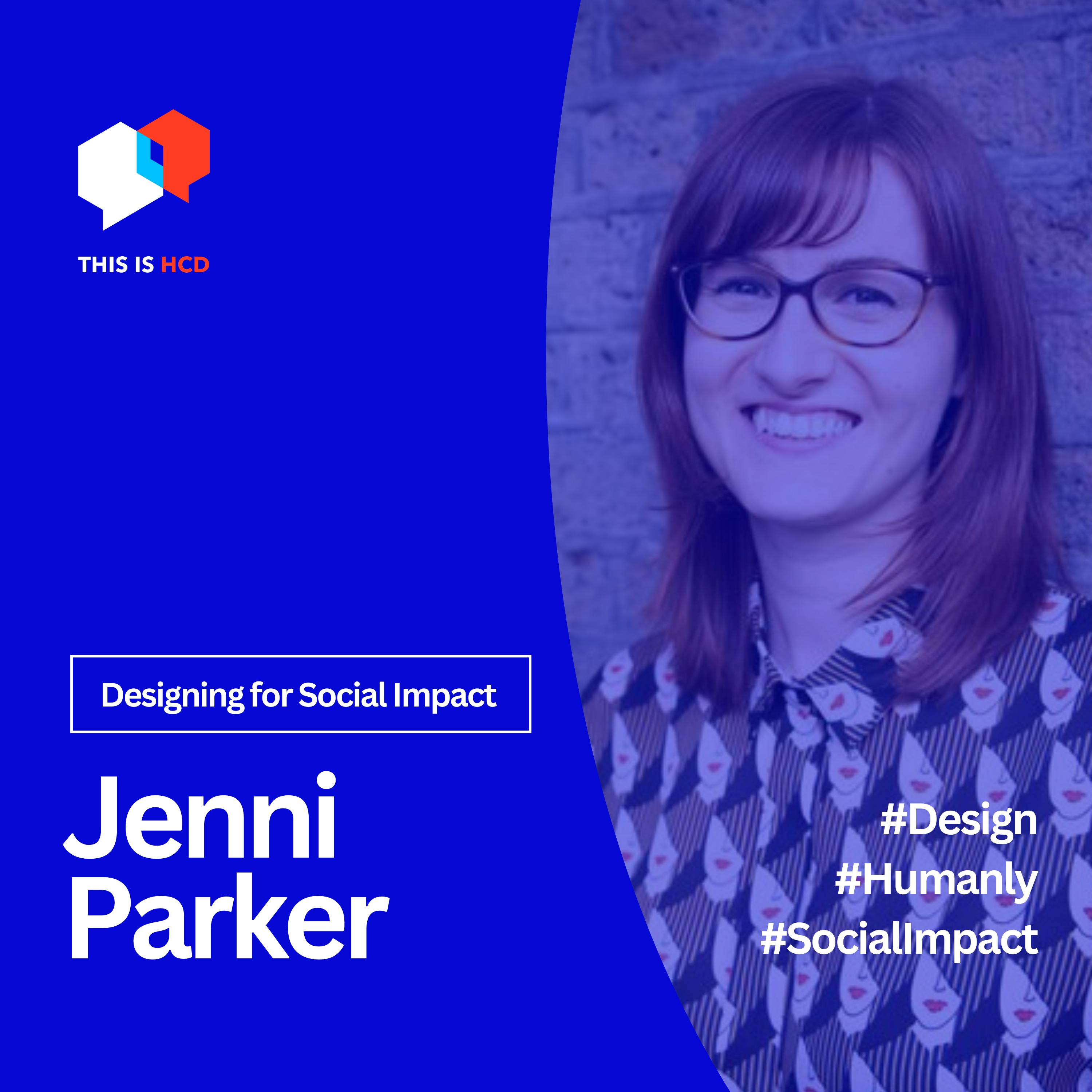 "Designing for Social Impact: A Conversation with Jenni Parker"