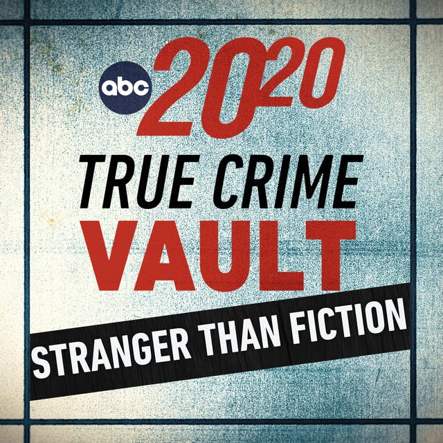 True Crime Vault: Stranger Than Fiction