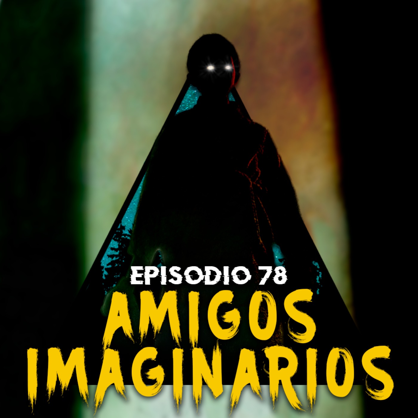 #78: Experiencias extrañas con AMIGOS IMAGINARIOS