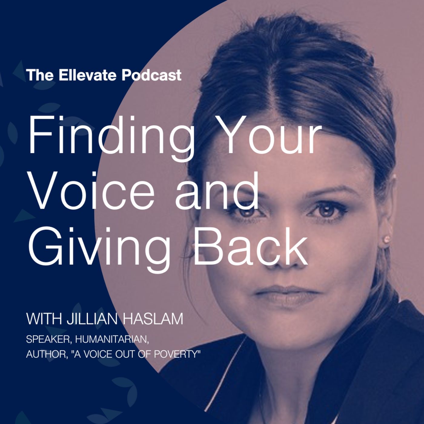 Episode 317: Finding Your Voice and Giving Back, with Jillian Haslam episode artwork