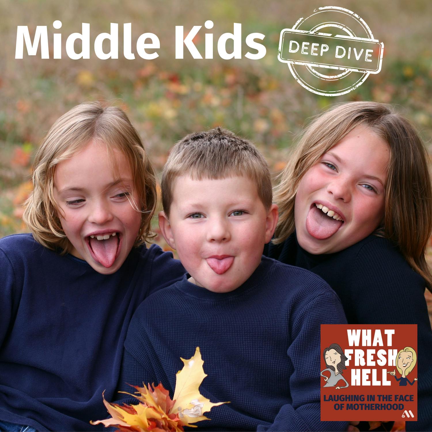 DEEP DIVE: Middle Kids