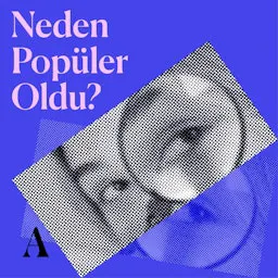 Neden Popüler Oldu?