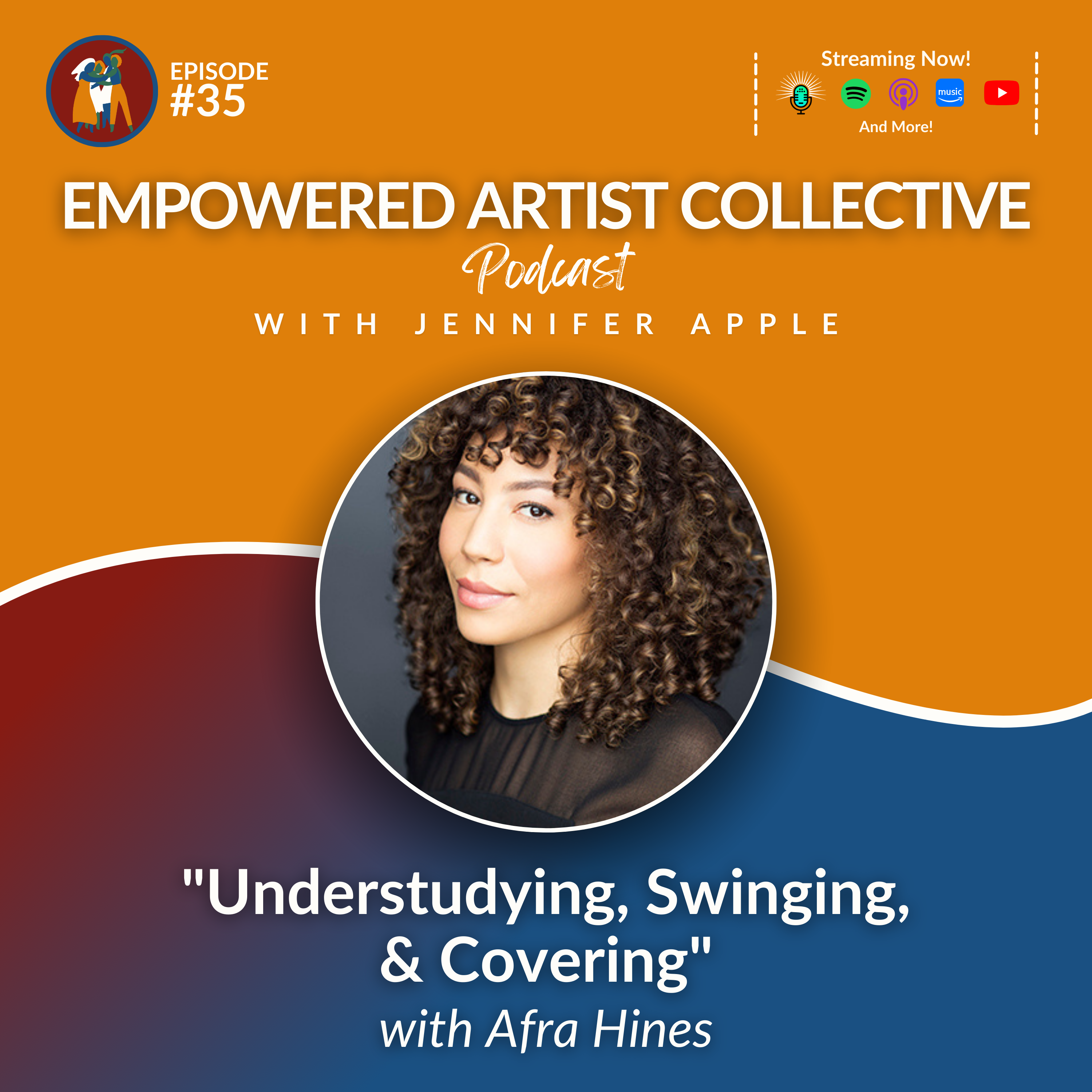 Empowered Artist Collective Podcast - for actors, singers, dancers, writers, creators and performers