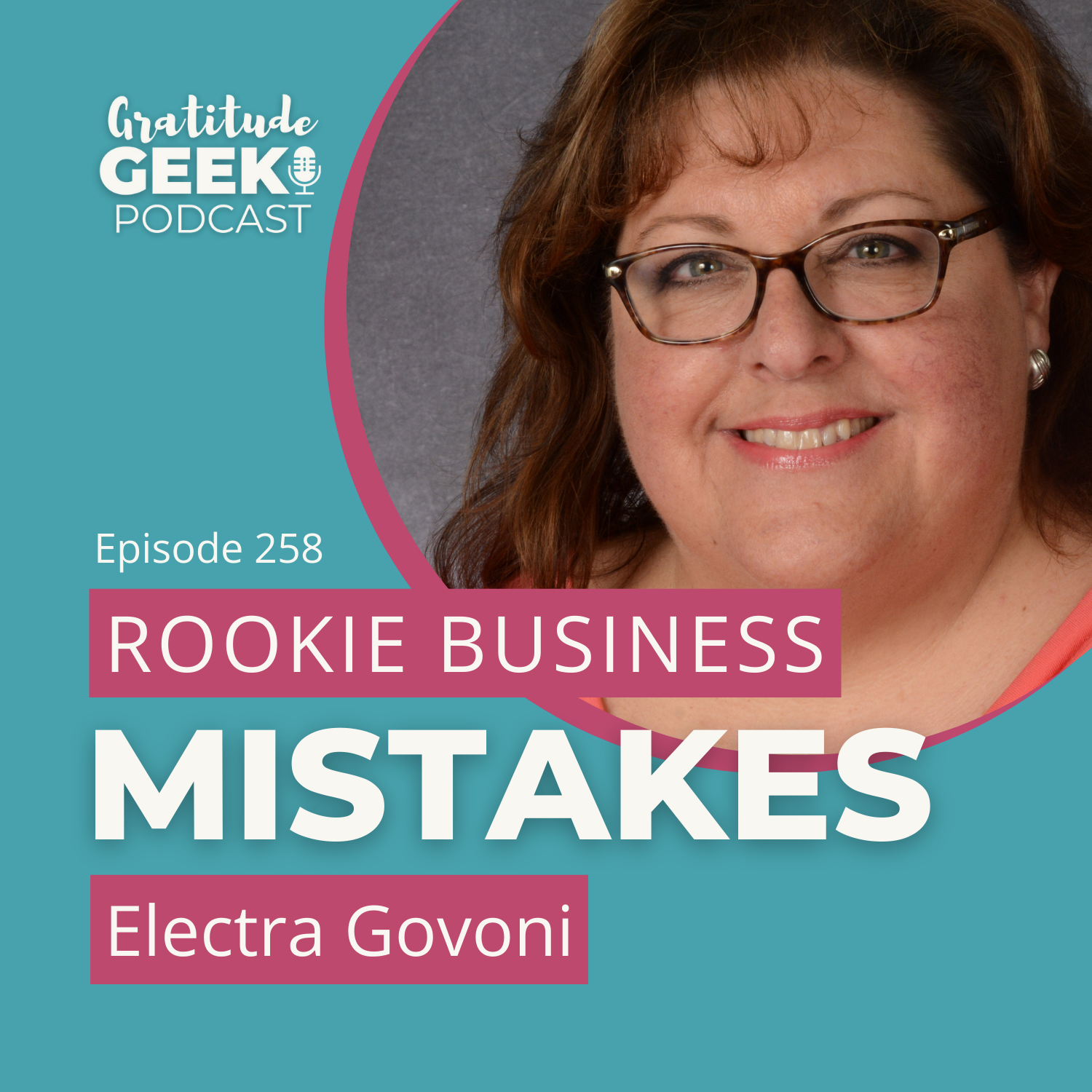 258: Electra Govoni on Top Mistakes New Business Owners Make (And How to Avoid Them!) episode artwork