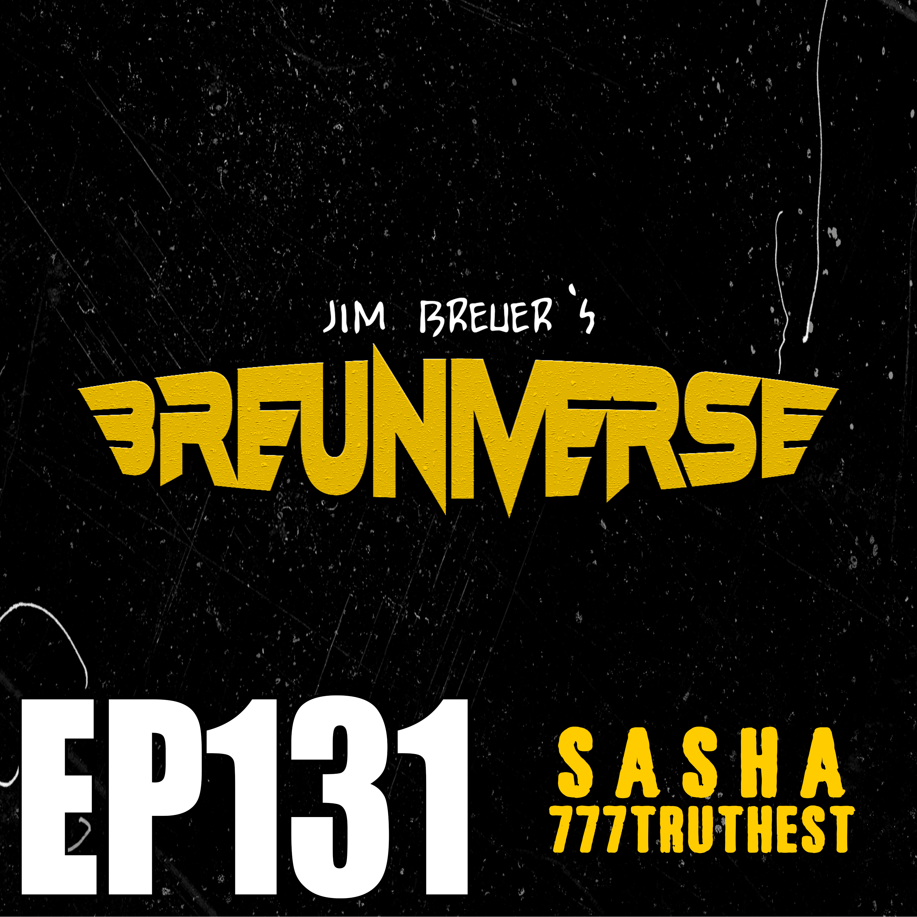Seeking truth with 777Truthest | Jim Breuer's Breuniverse Podcast Ep. 131