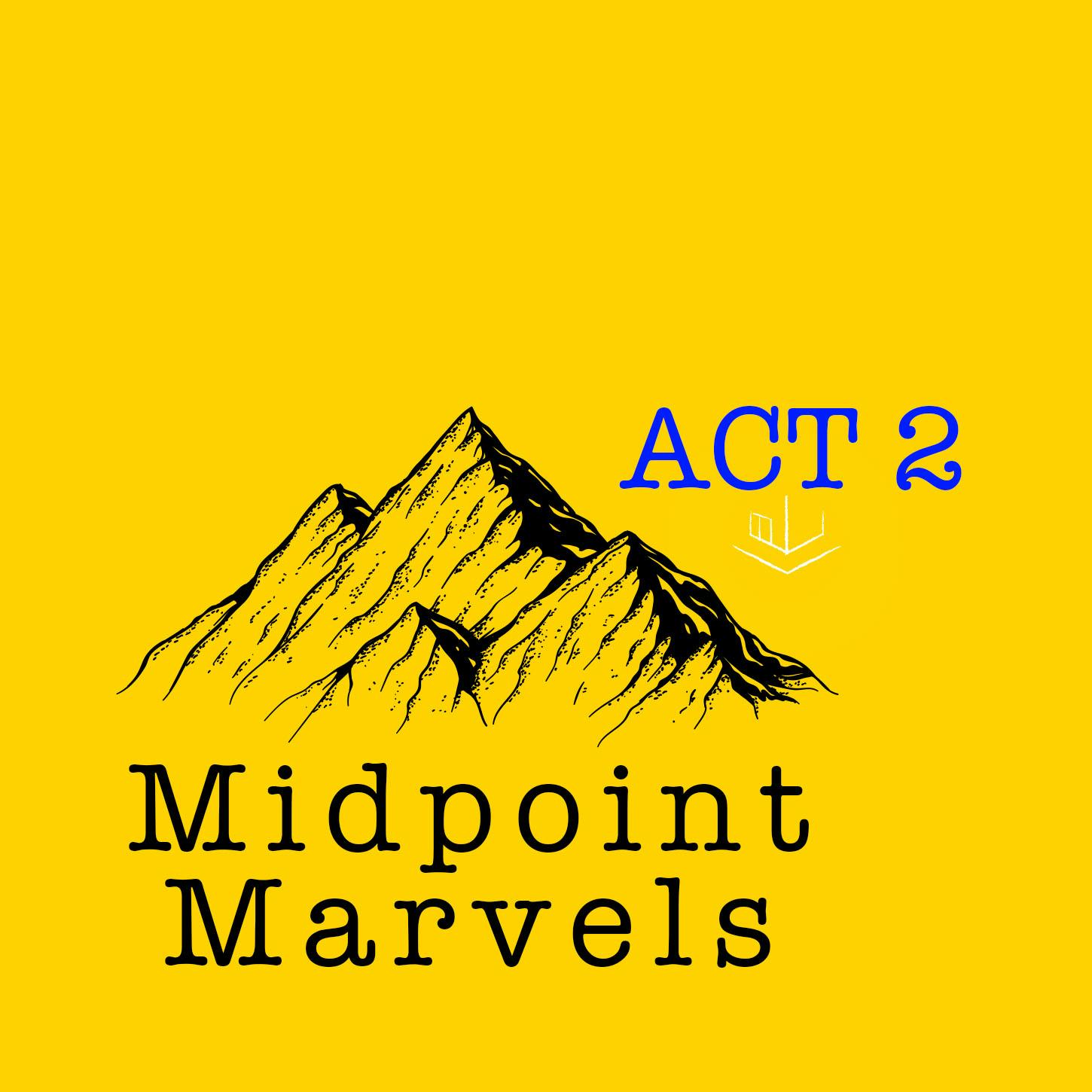Lesson 22: Act 2 - Midpoint Marvels
