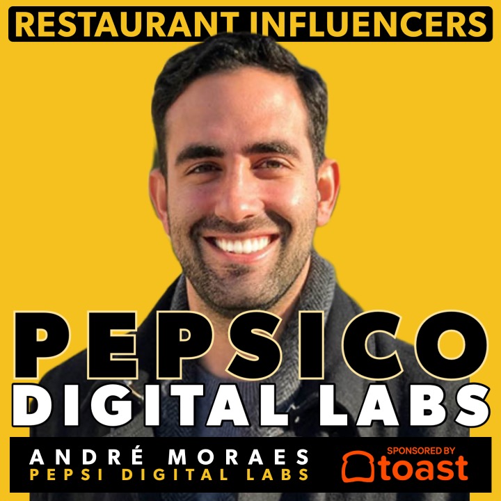 André Moraes of PepsiCo Foodservice Digital Lab on Helping Restaurants Be Future-Proof episode artwork