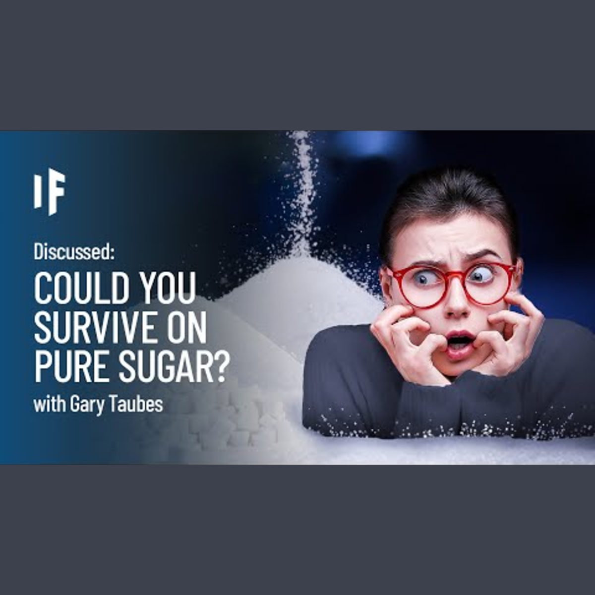 What If You Ate Sugar for a Month? with Gary Taubes episode artwork