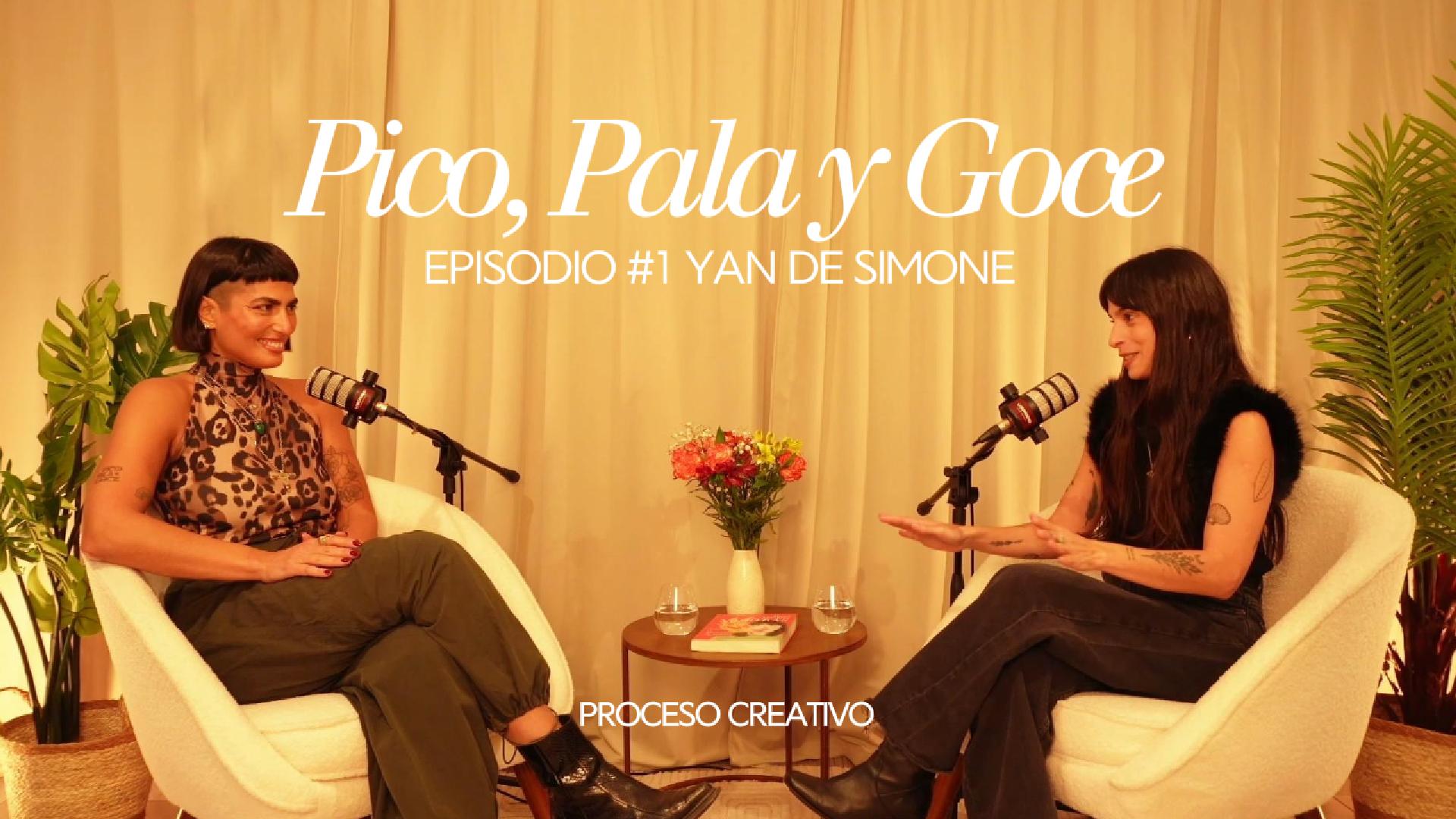 PICO, PALA Y GOCE - PROCESO CREATIVO con Yan de Simone