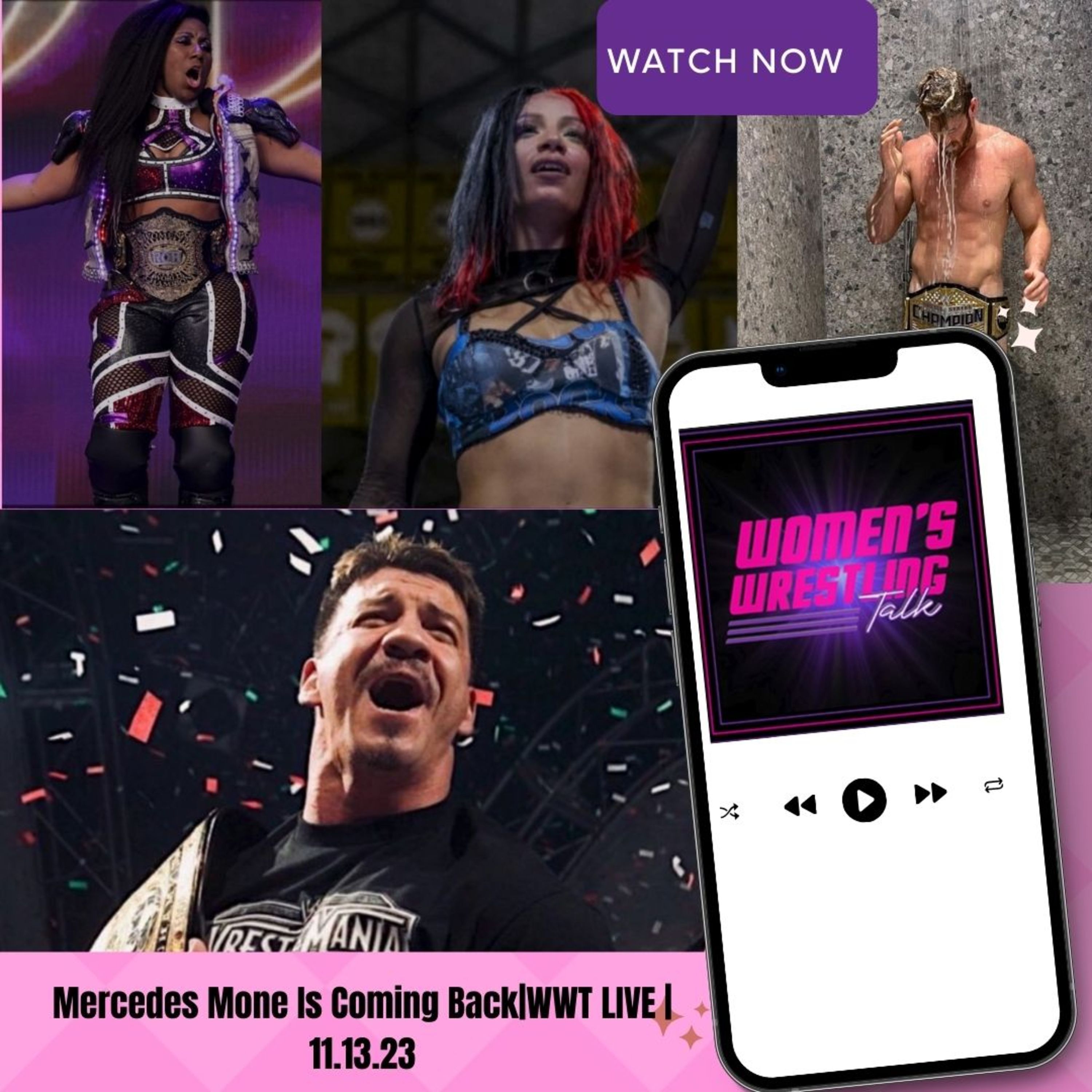 Mercedes Mone Is Coming Back|WWT LIVE | 11.13.23 episode artwork