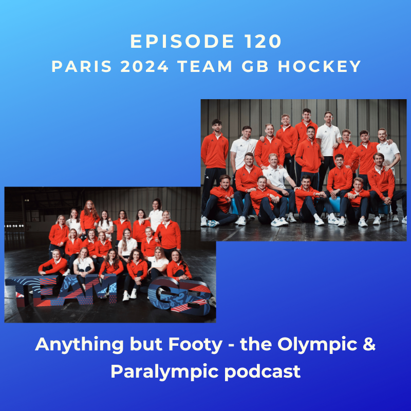 #120 Paris 2024 Team GB Hockey episode artwork