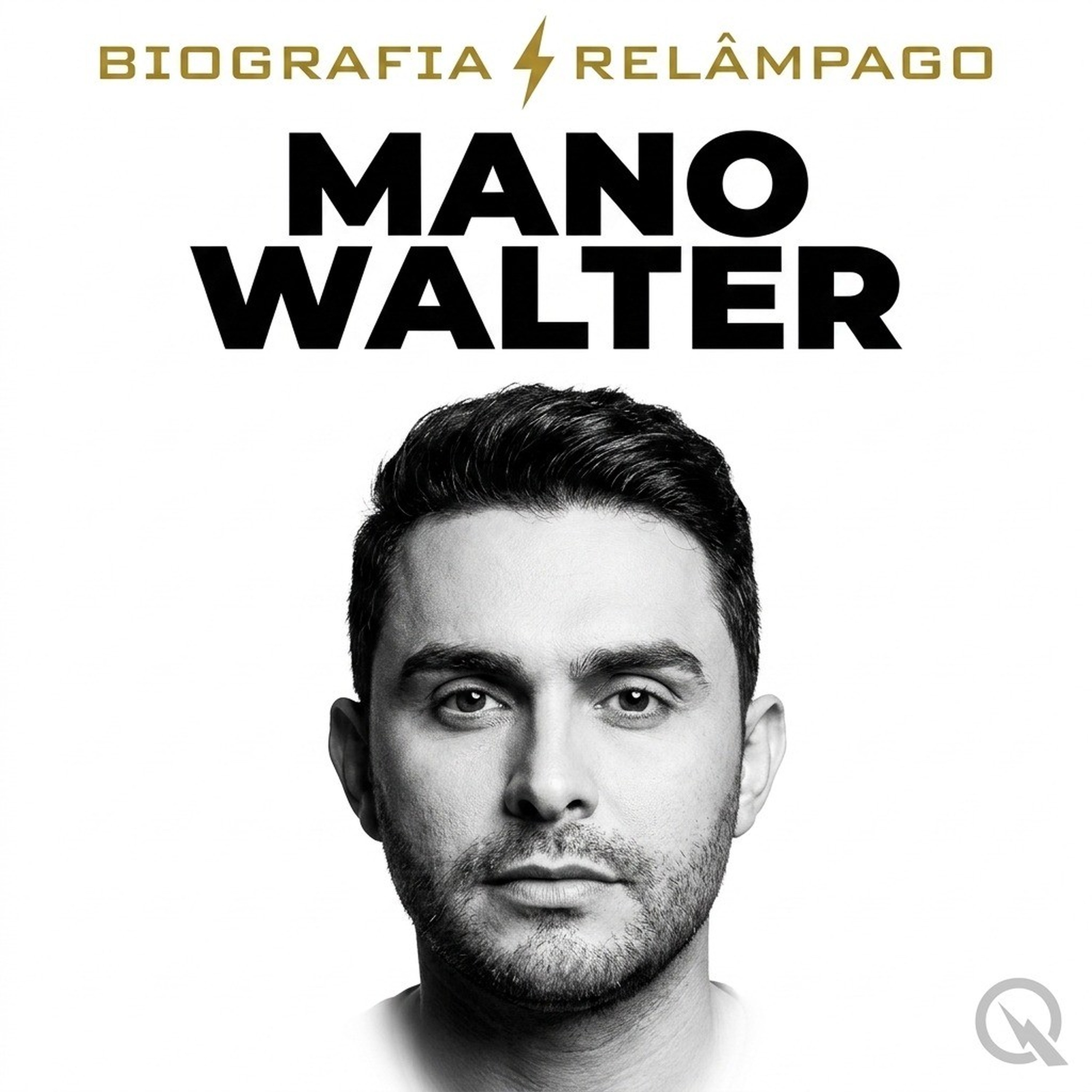 Mano Walter - Biografia Relâmpago