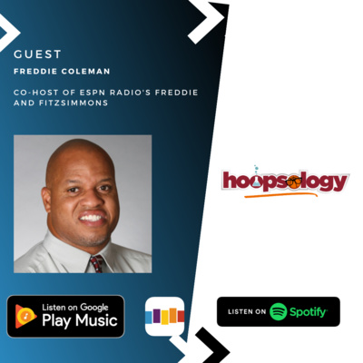 ESPN Radio's Freddie Coleman Hoopsology Interview episode artwork